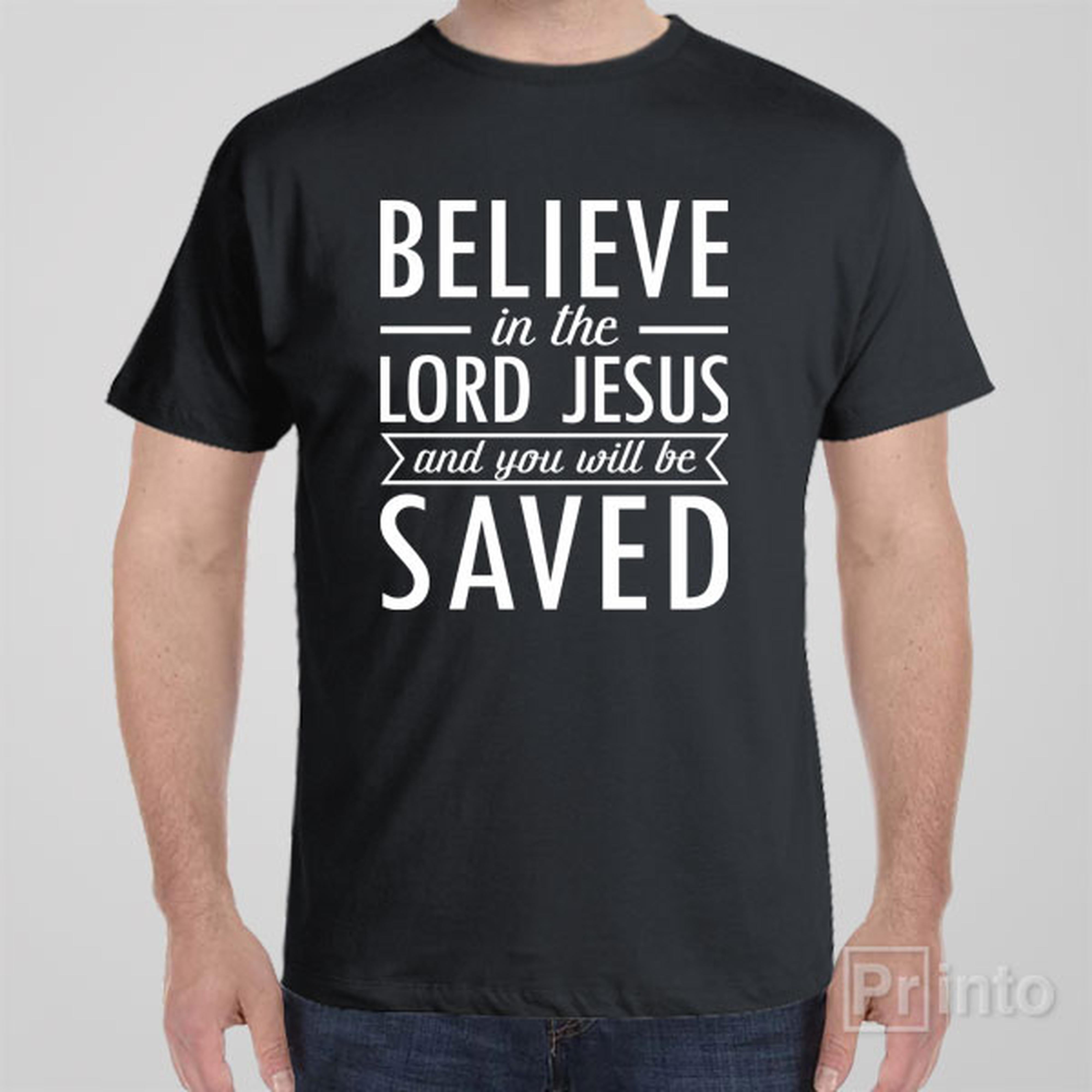 believe-in-the-lord-jesus-t-shirt