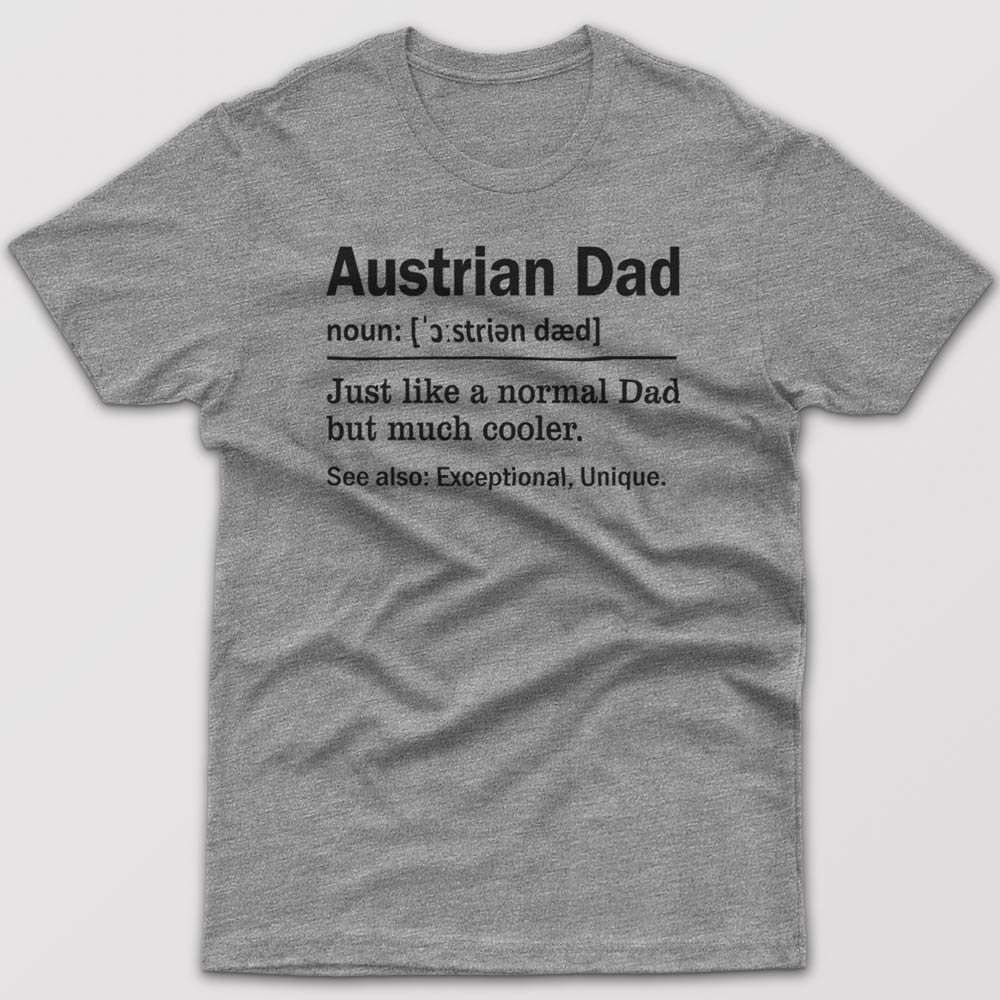 Austrian Dad Definition - T-shirt