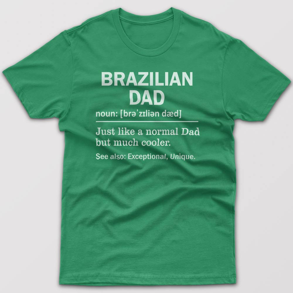 Brazilian Dad Definition - T-shirt