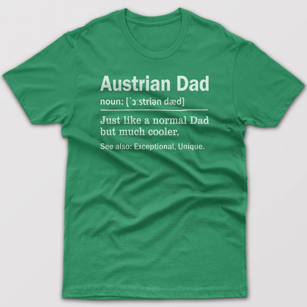 Austrian Dad Definition - T-shirt
