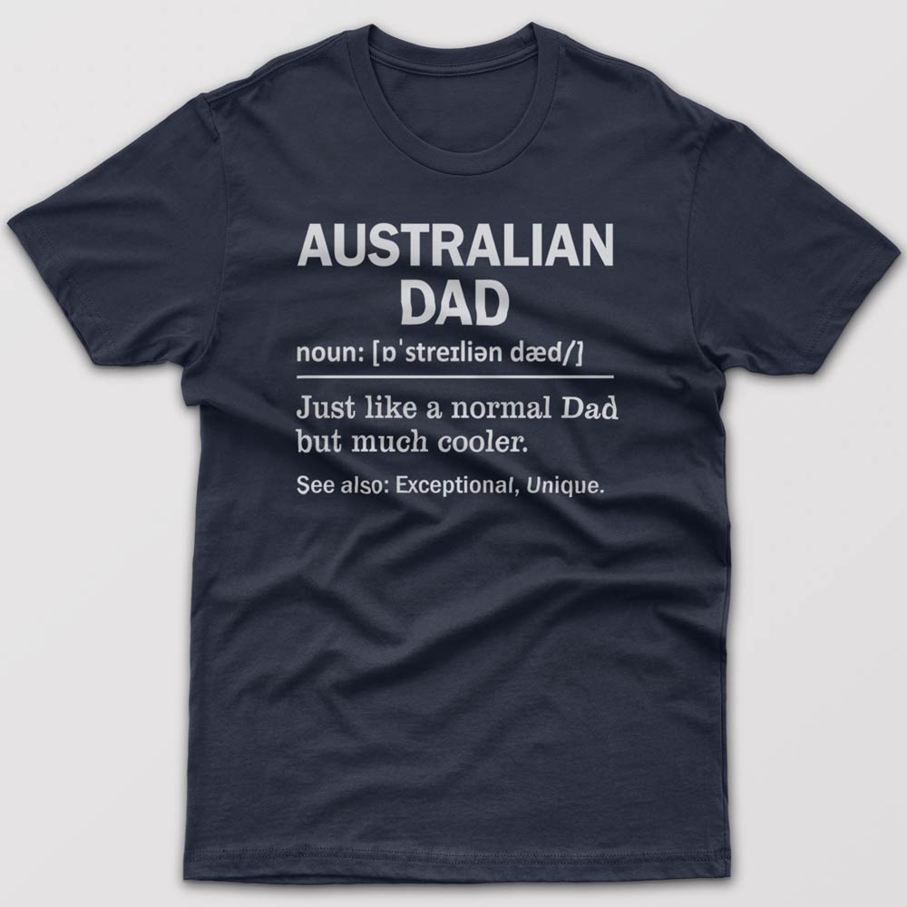 Australian Dad Definition - T-shirt