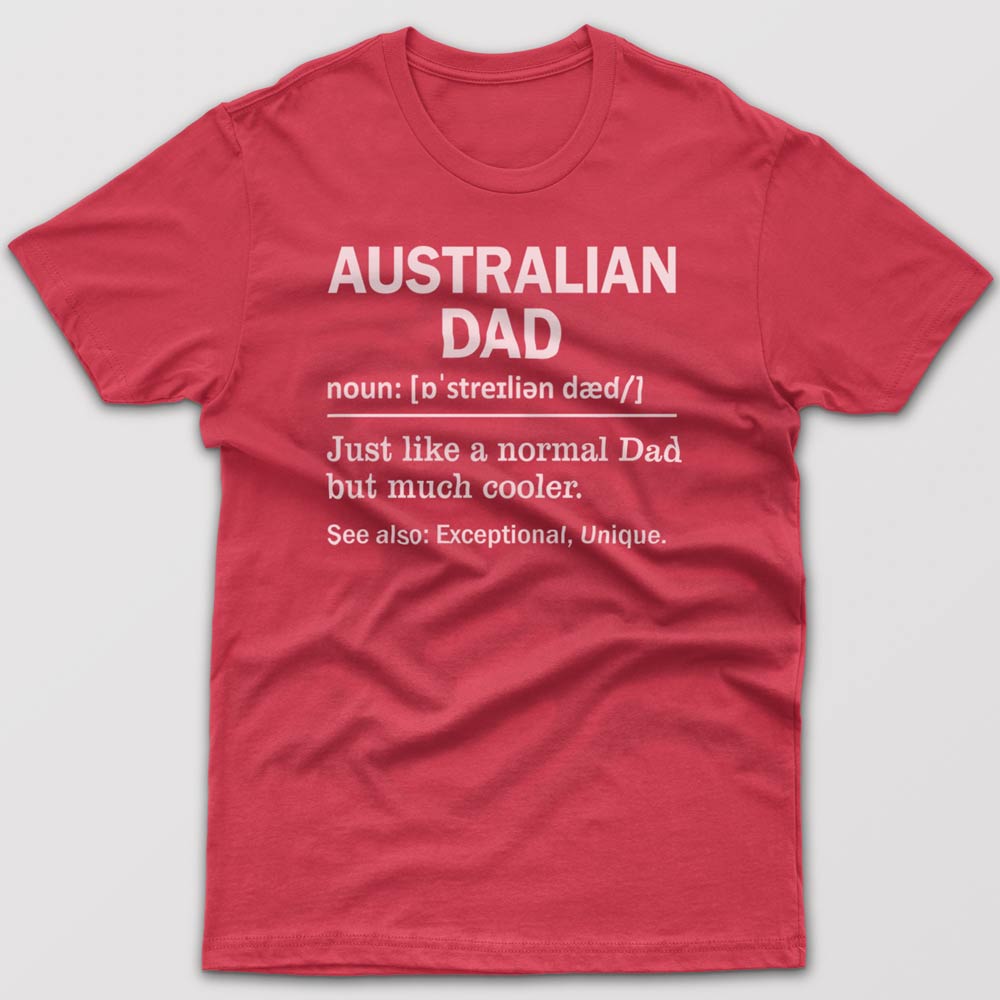 Australian Dad Definition - T-shirt