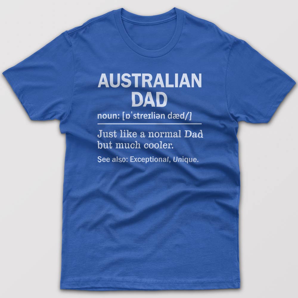 Australian Dad Definition - T-shirt