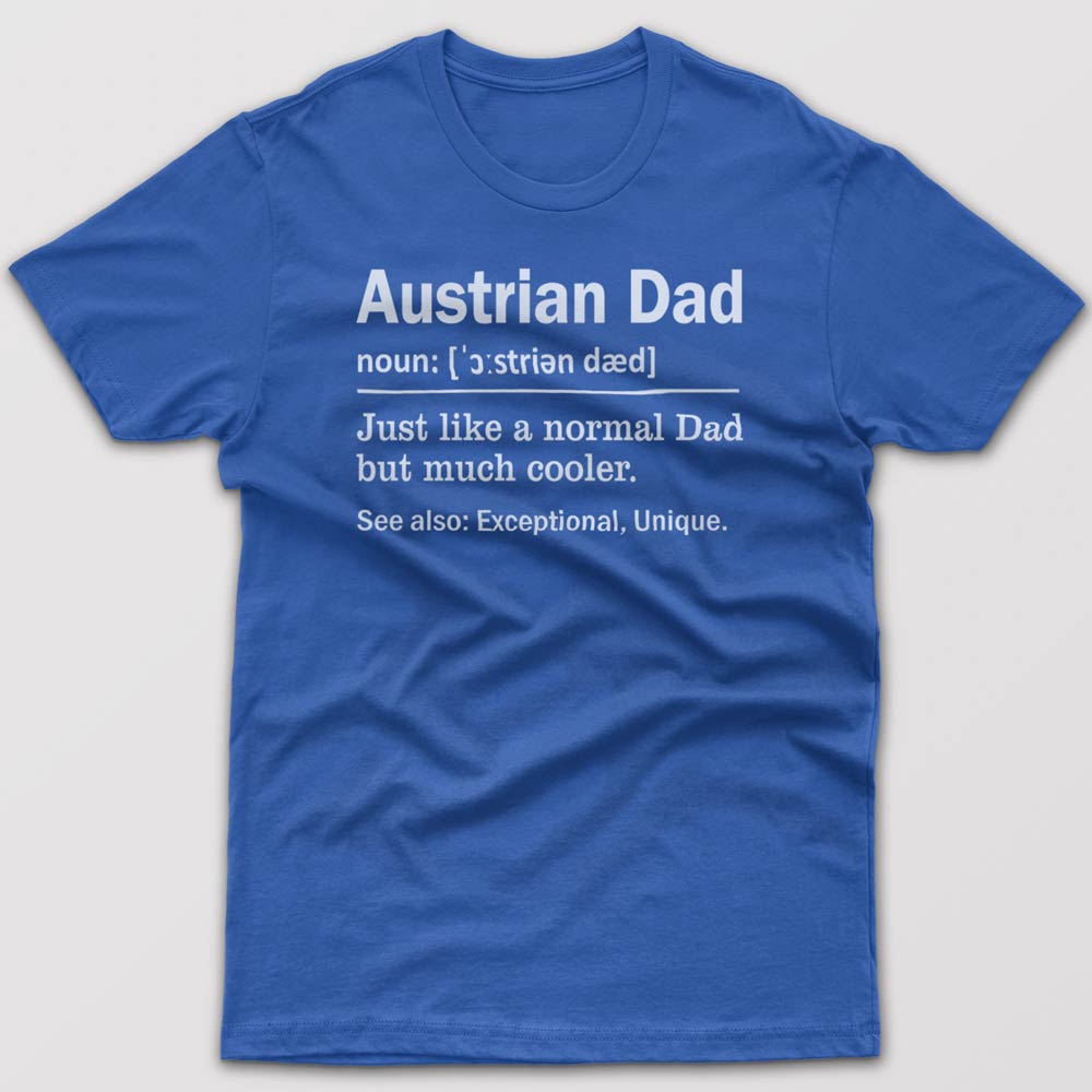 Austrian Dad Definition - T-shirt