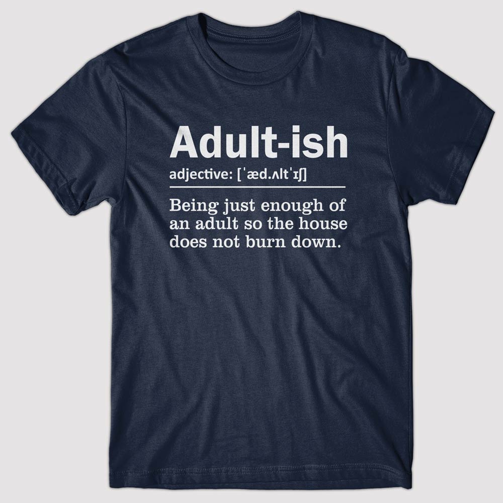 Adult-ish Definition - T-shirt