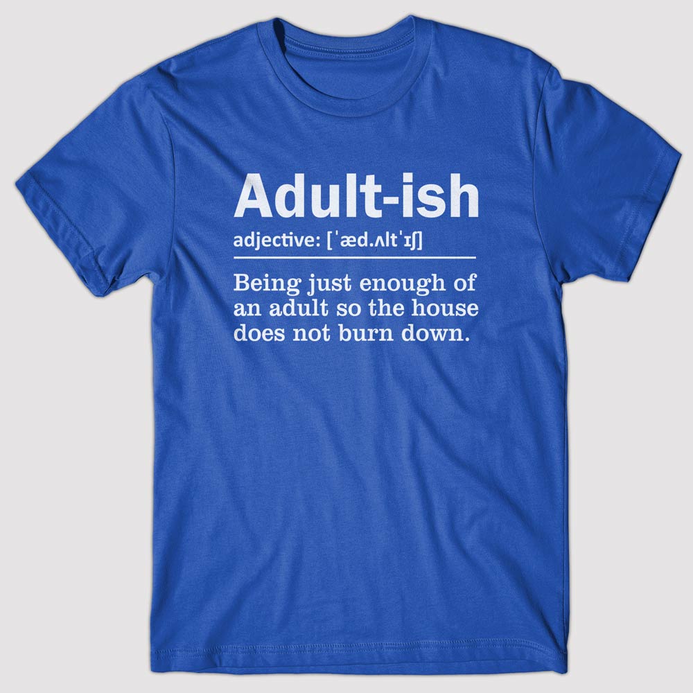 Adult-ish Definition - T-shirt