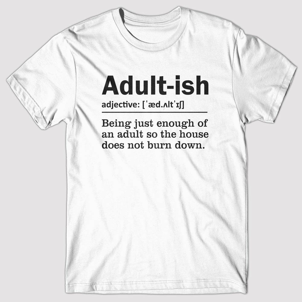 Adult-ish Definition - T-shirt