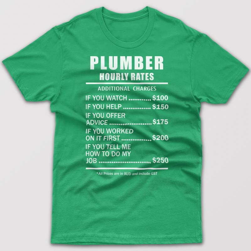 Plumber Hourly Rates - T-shirt