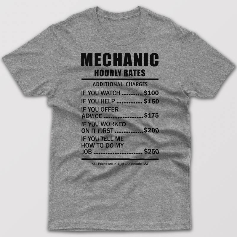 Mechanic Hourly Rates - T-shirt