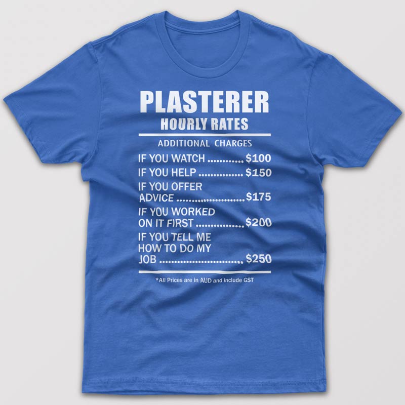 Plasterer-hourly-t-shirt-t-shirt