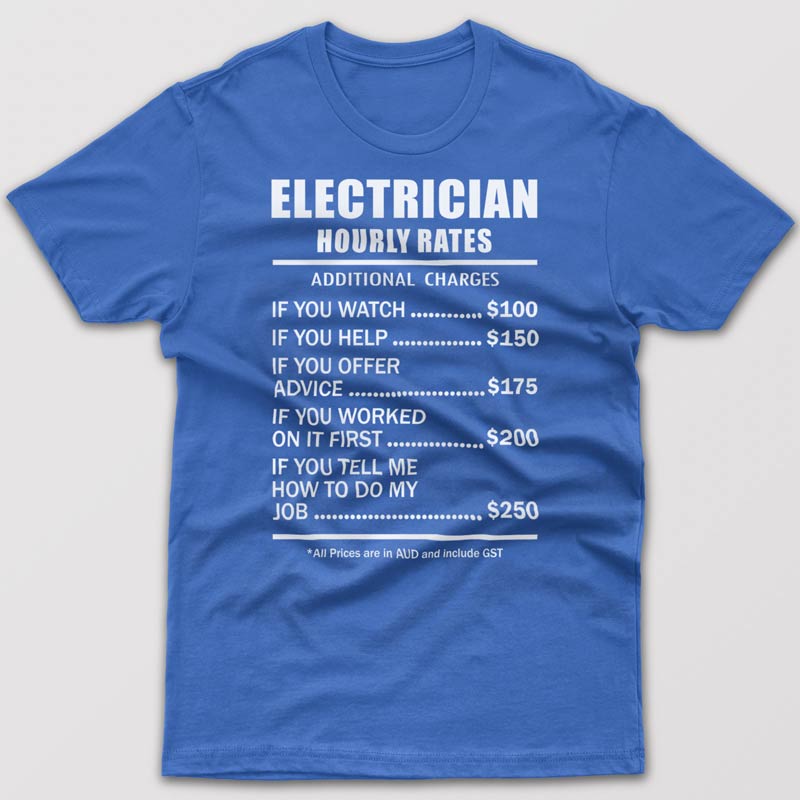 Electrician Rates - T-shirt