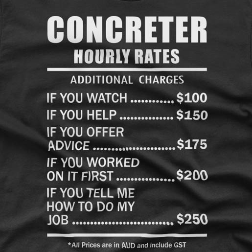 Concreter Hourly Rates - T-shirt