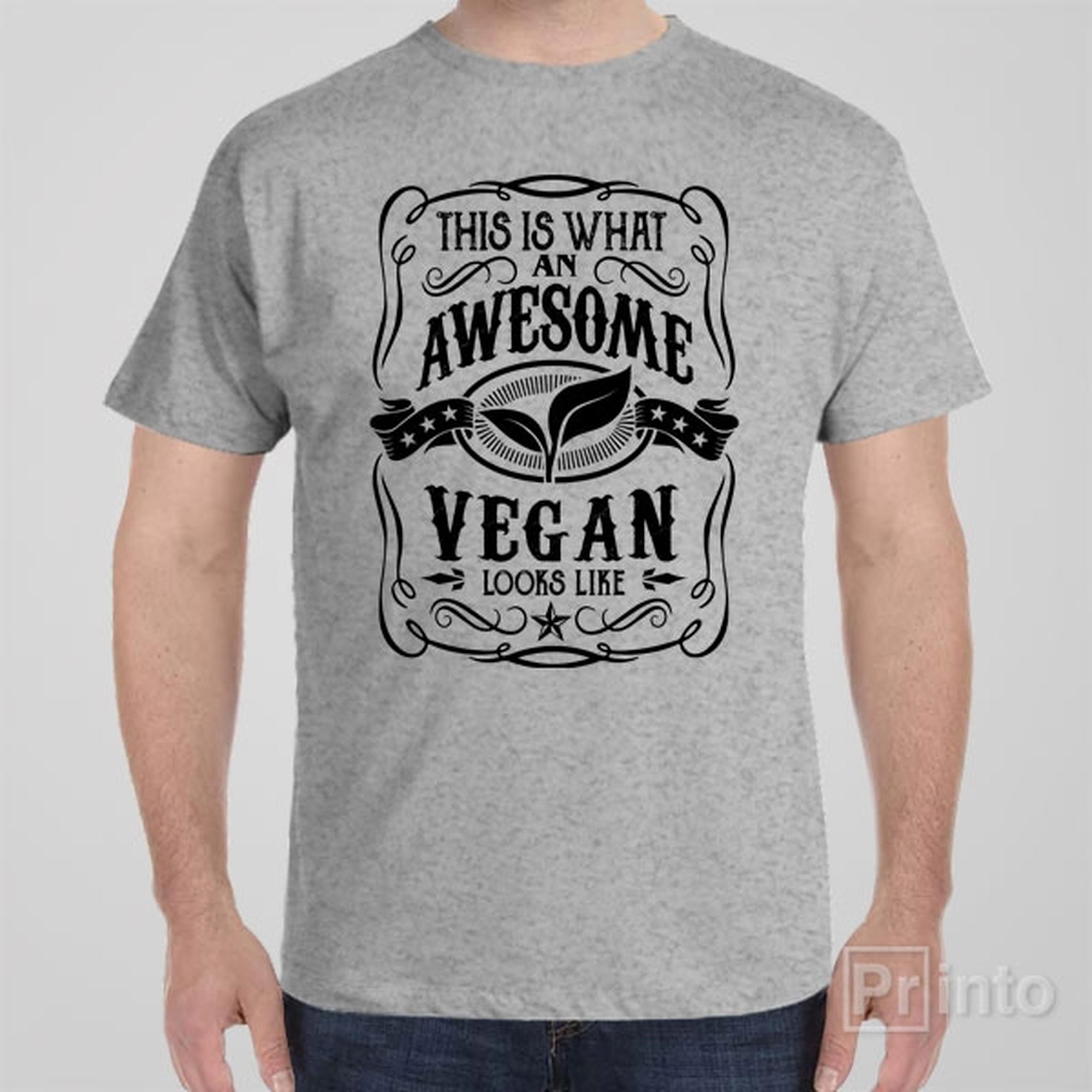 this-is-what-an-awesome-vegan-looks-like-t-shirt