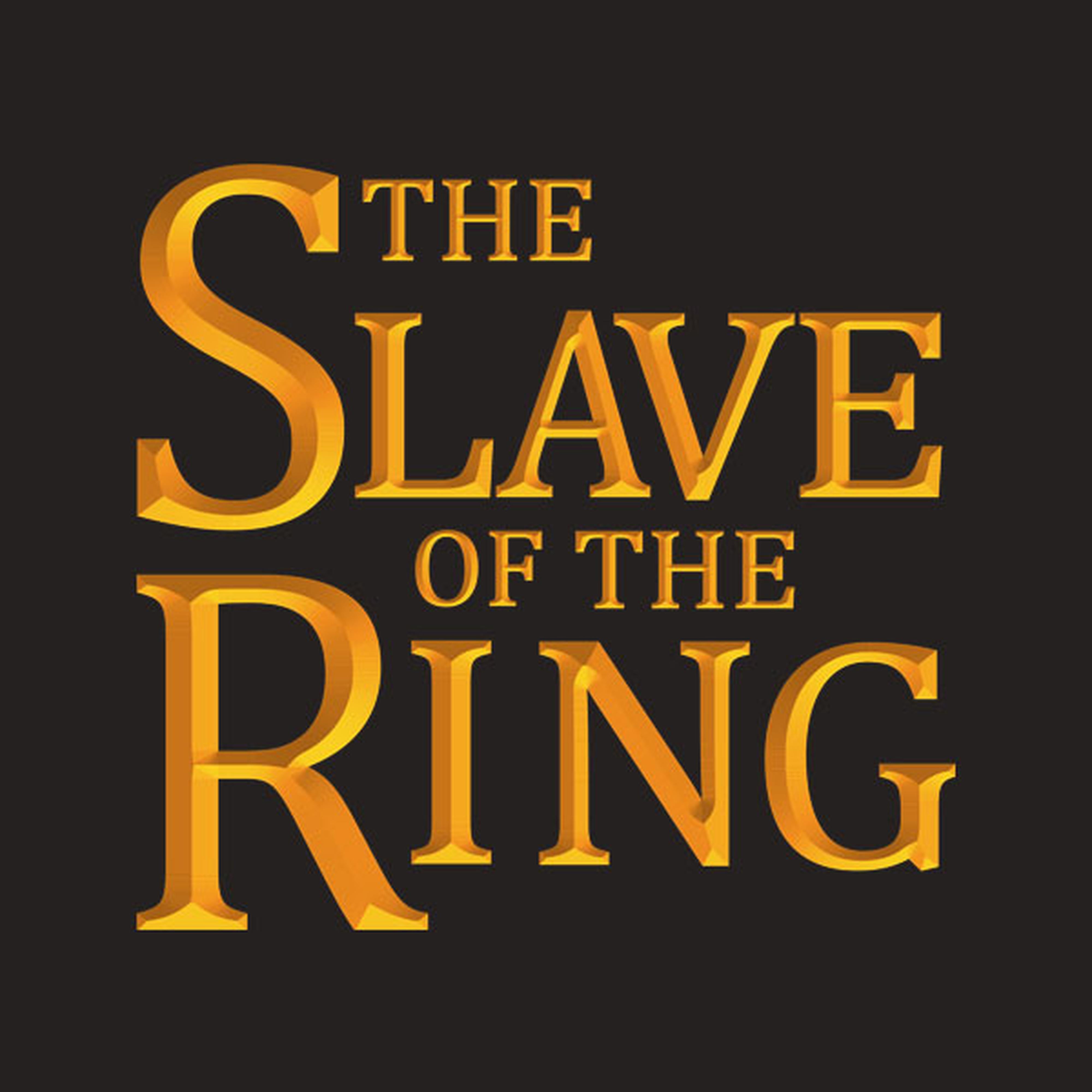 The slave of the ring