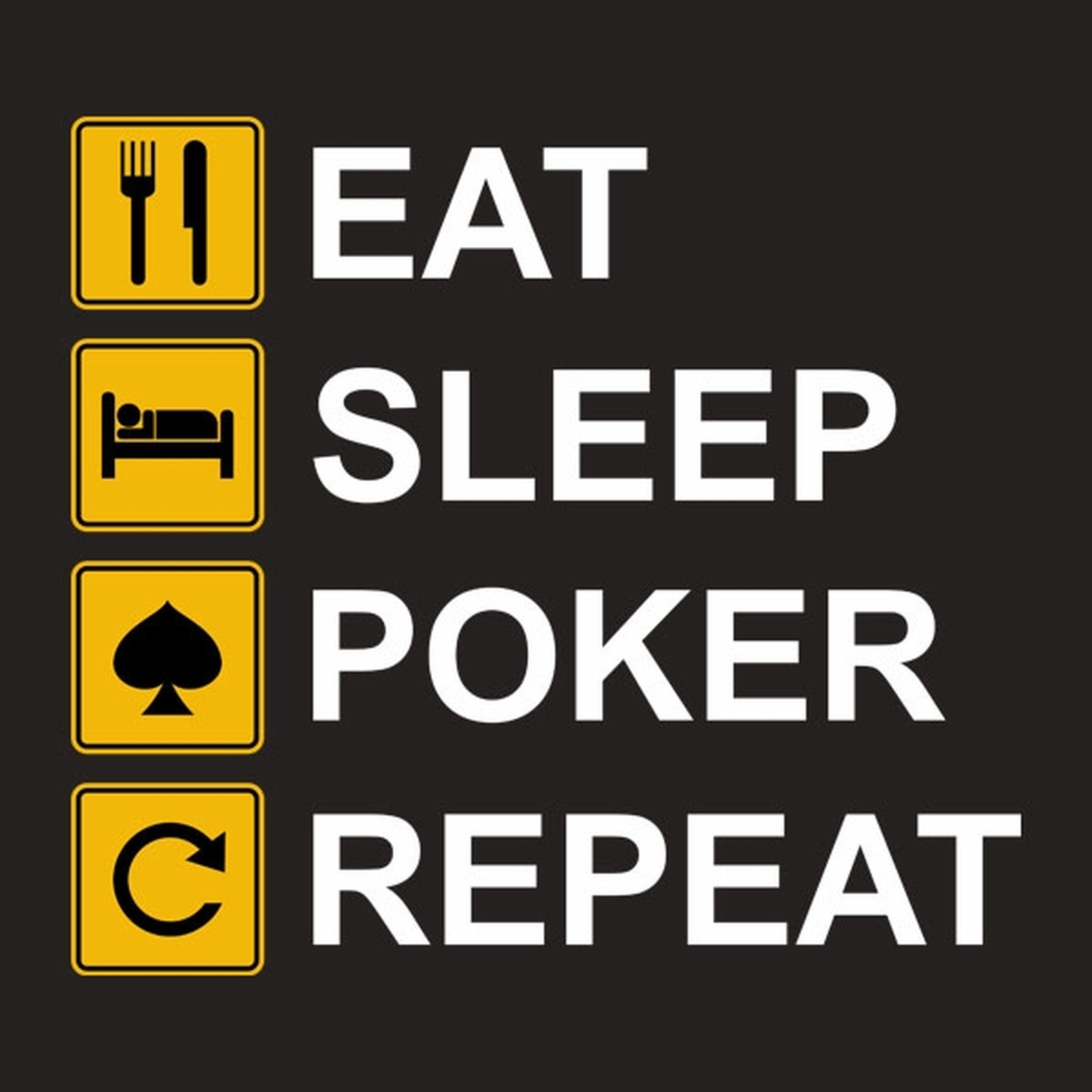 Eat Sleep Poker Repeat - T-shirt