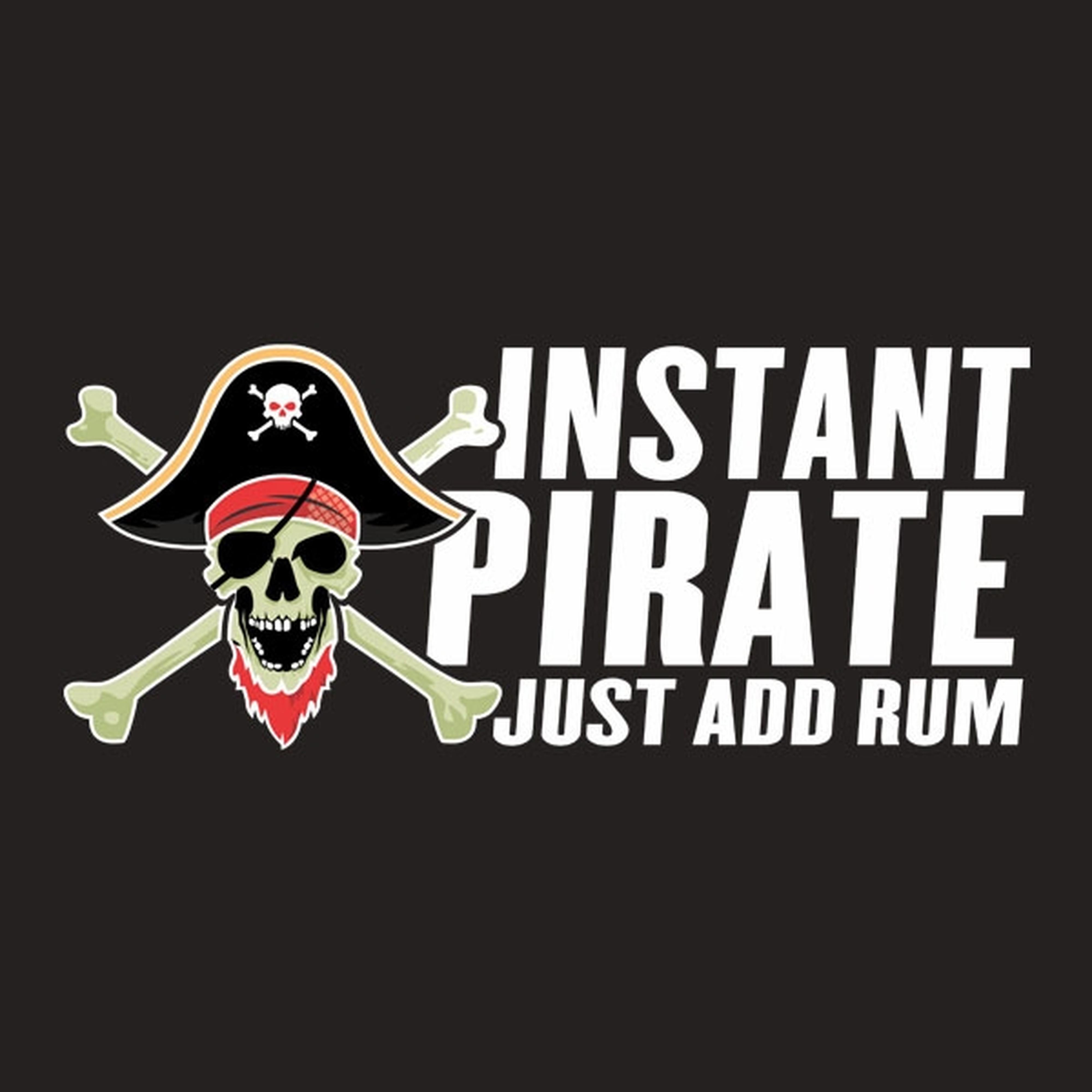 Instant pirate - T-shirt
