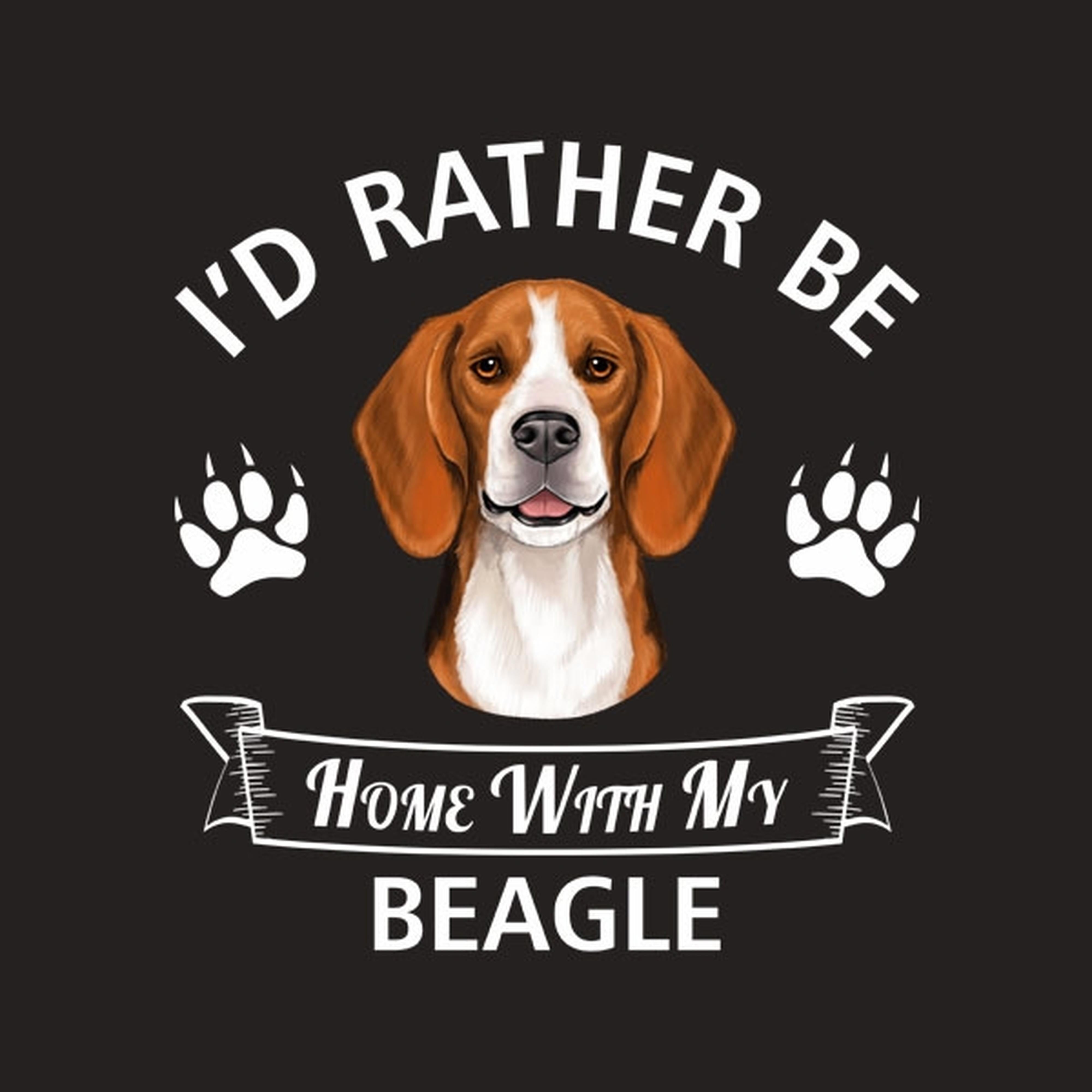I'd rather stay home with my Beagle - T-shirt