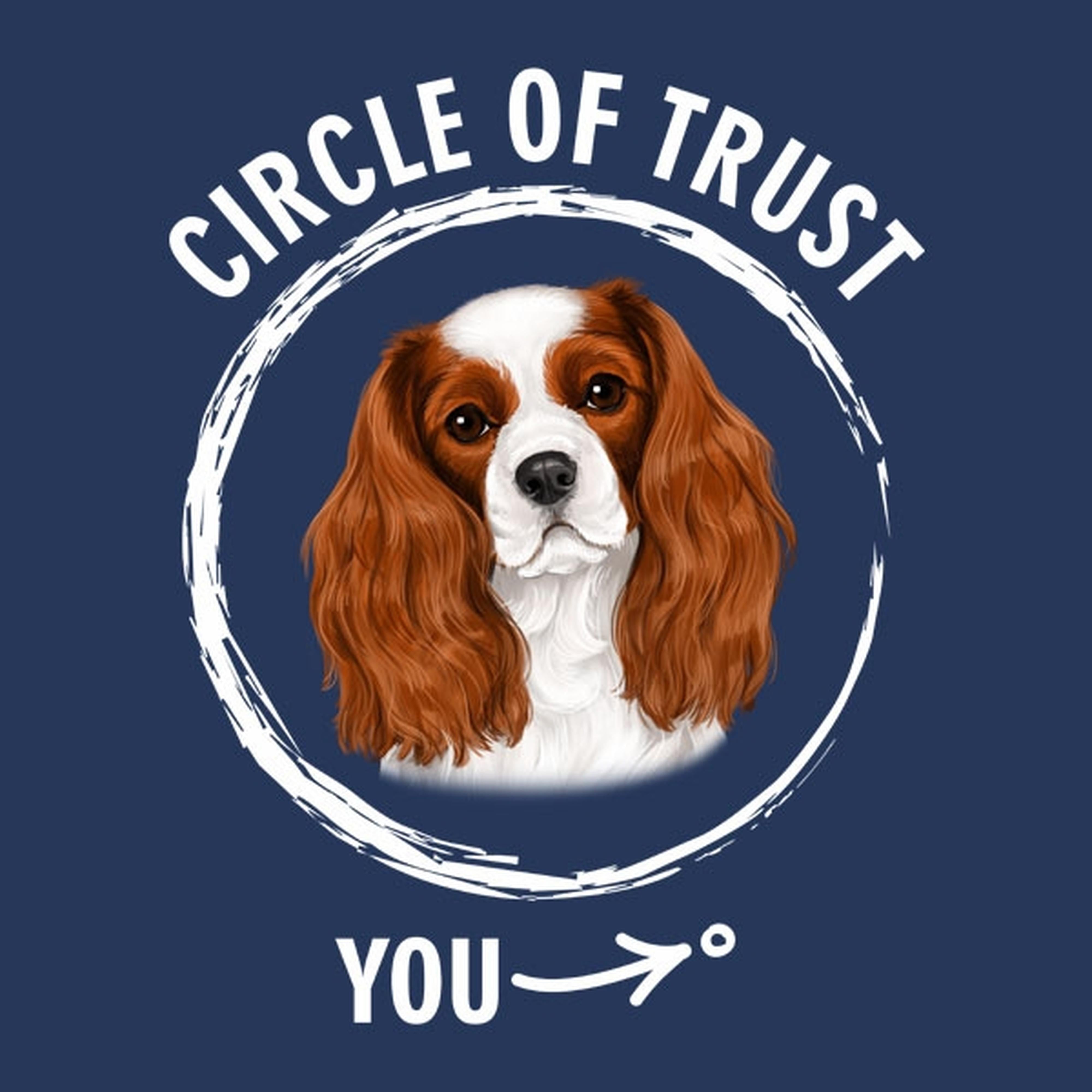 Circle of trust (Cavalier King Charles Spaniel) - T-shirt