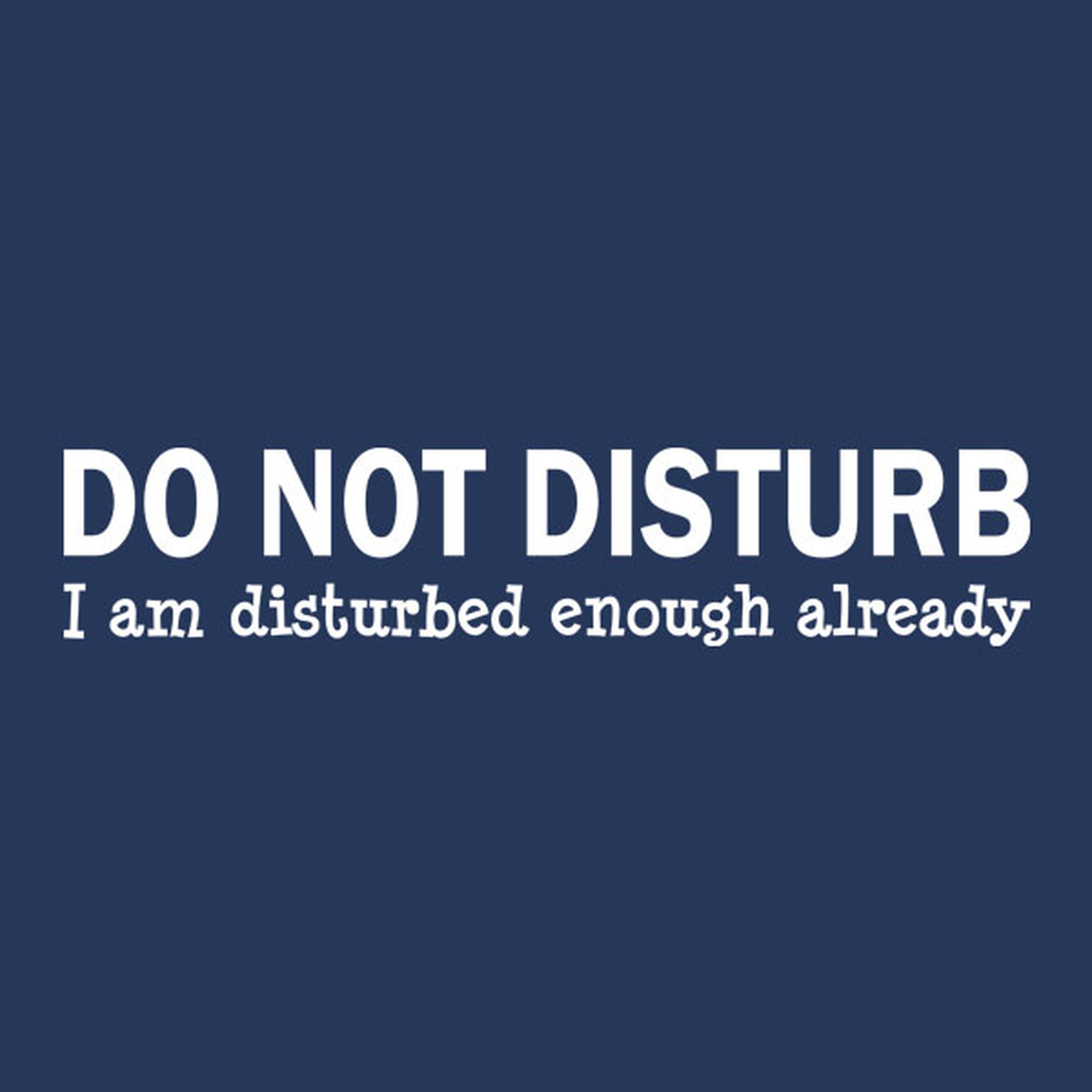 Do not disturb - T-shirt