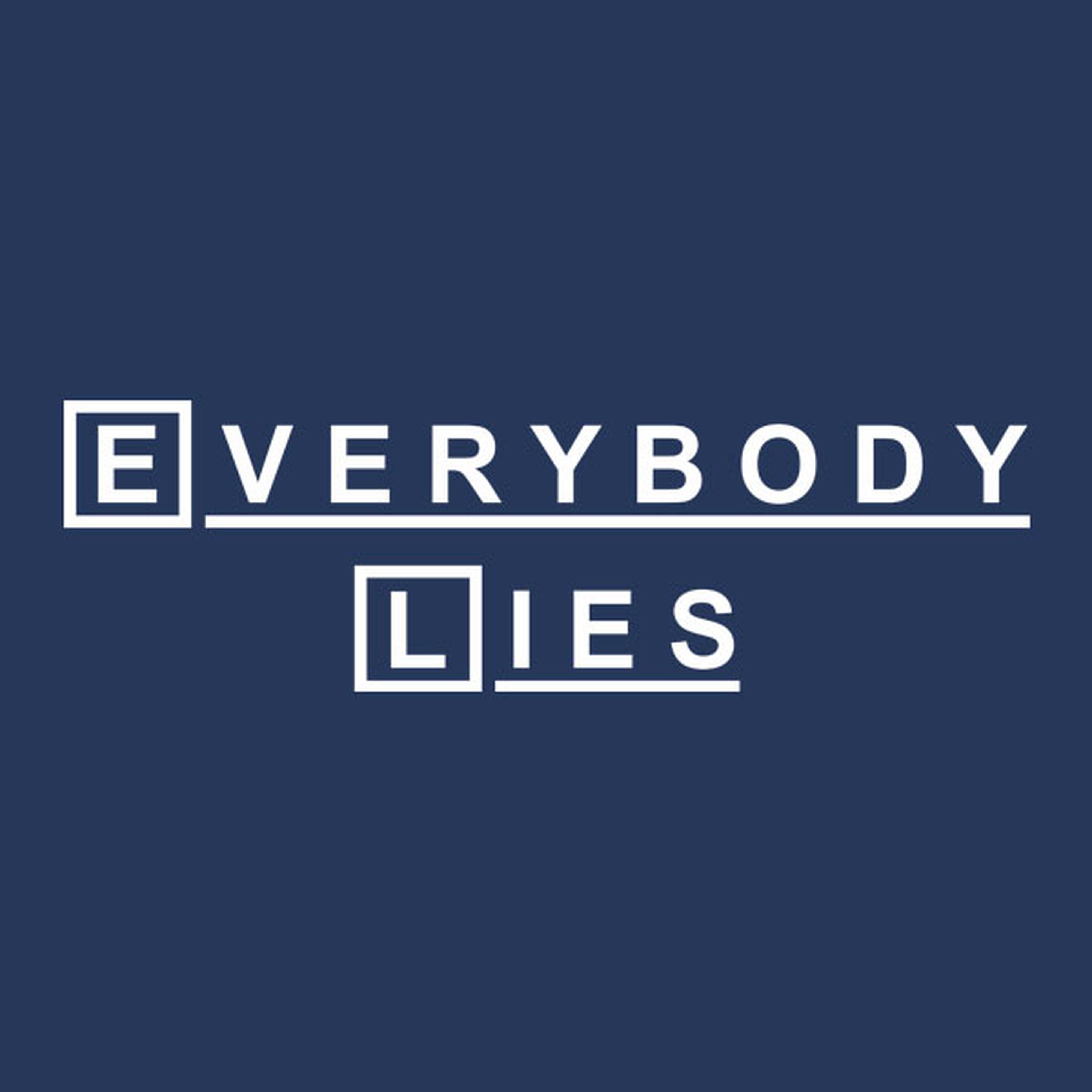 Everybody lies - T-shirt