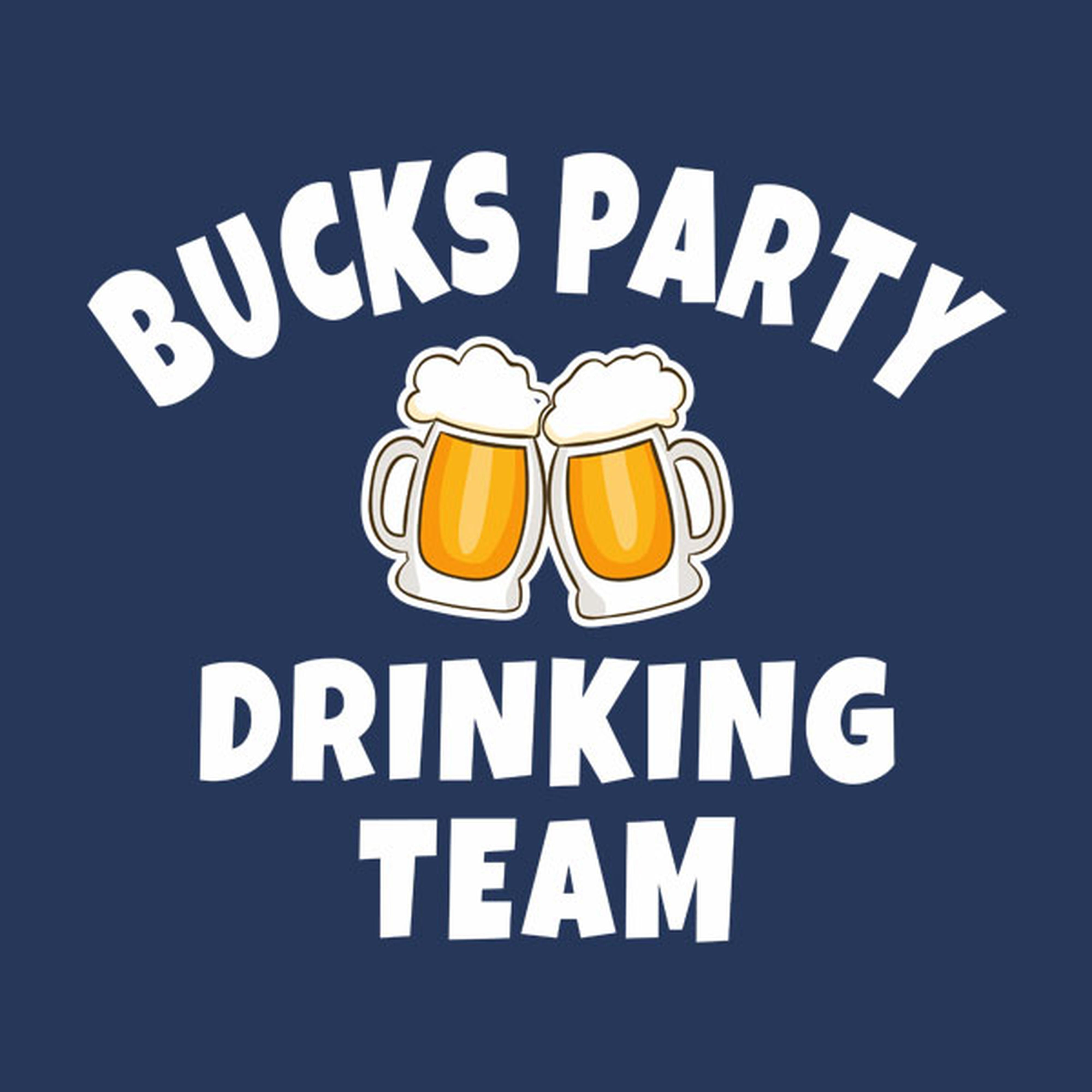 Bucks party drinking team - T-shirt