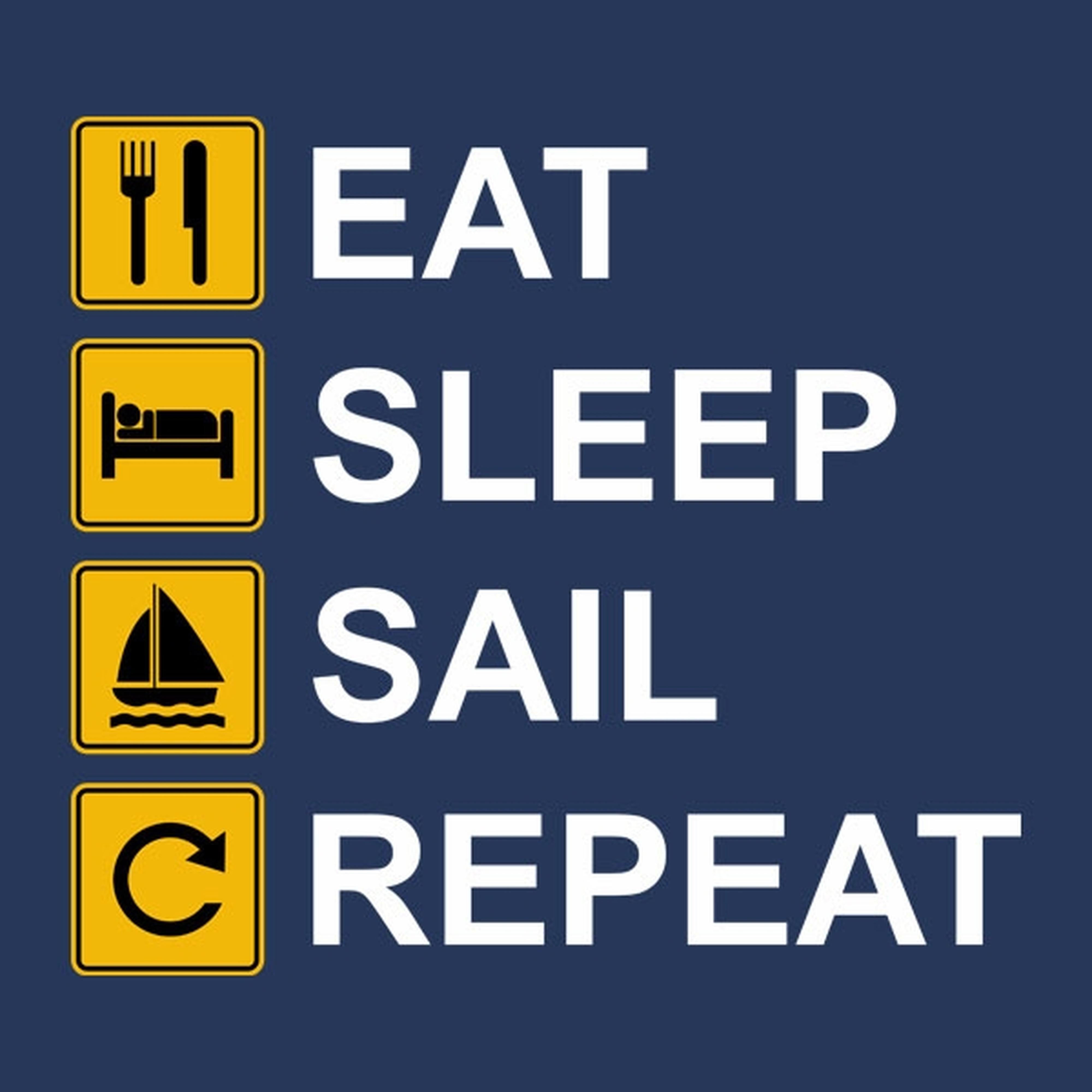 Eat Sleep Sail Repeat - T-shirt