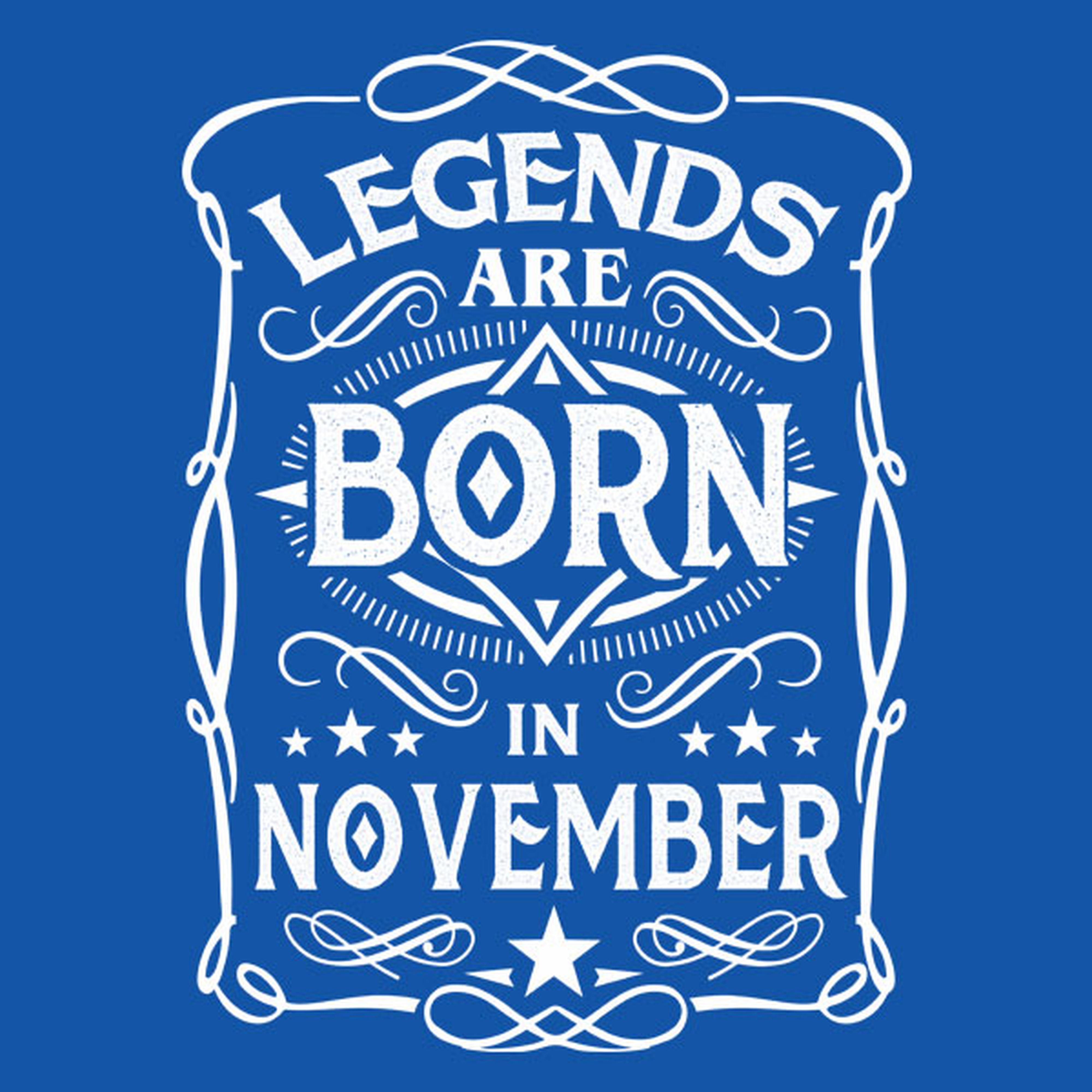 Legends are born in November - T-shirt