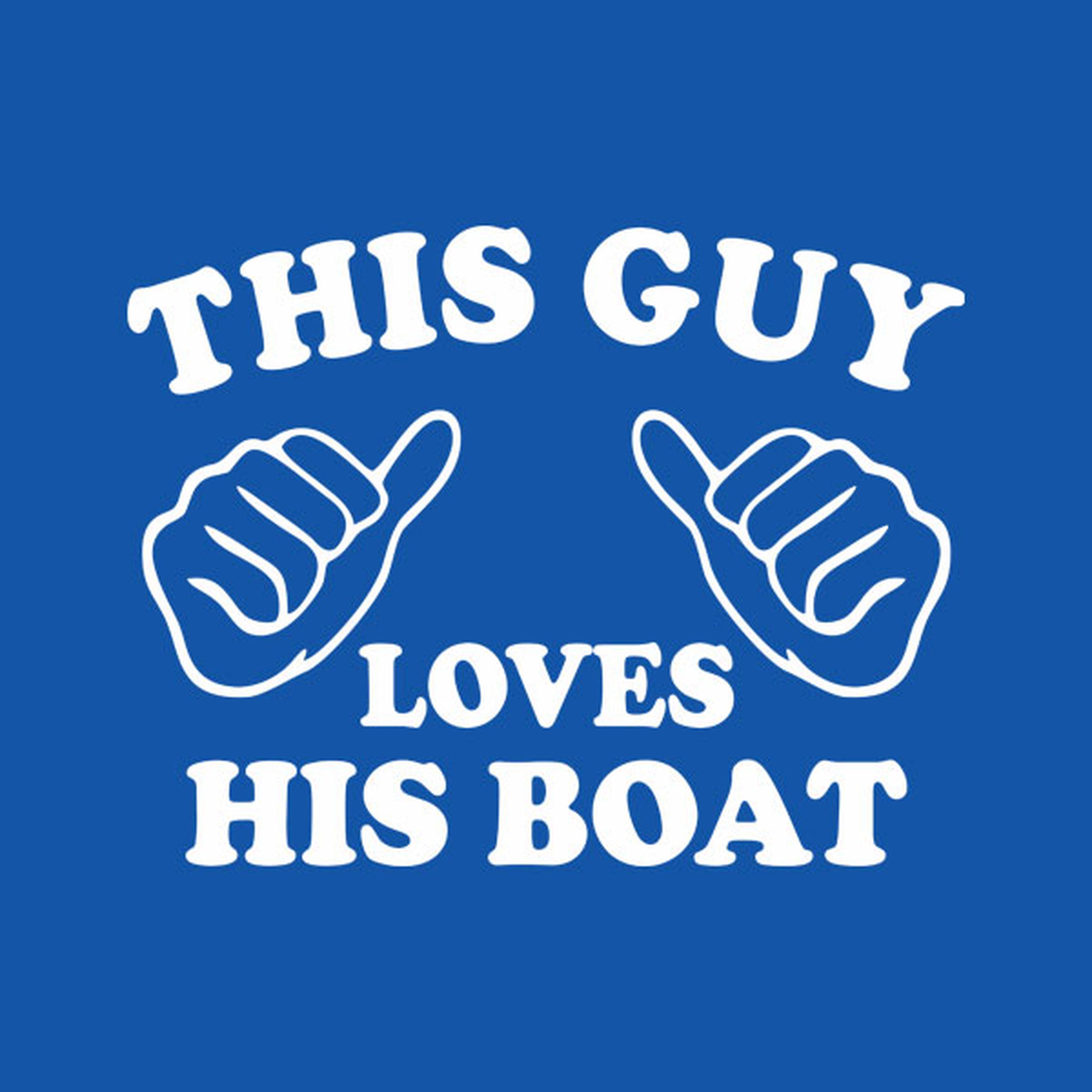 This guy loves boat - T-shirt