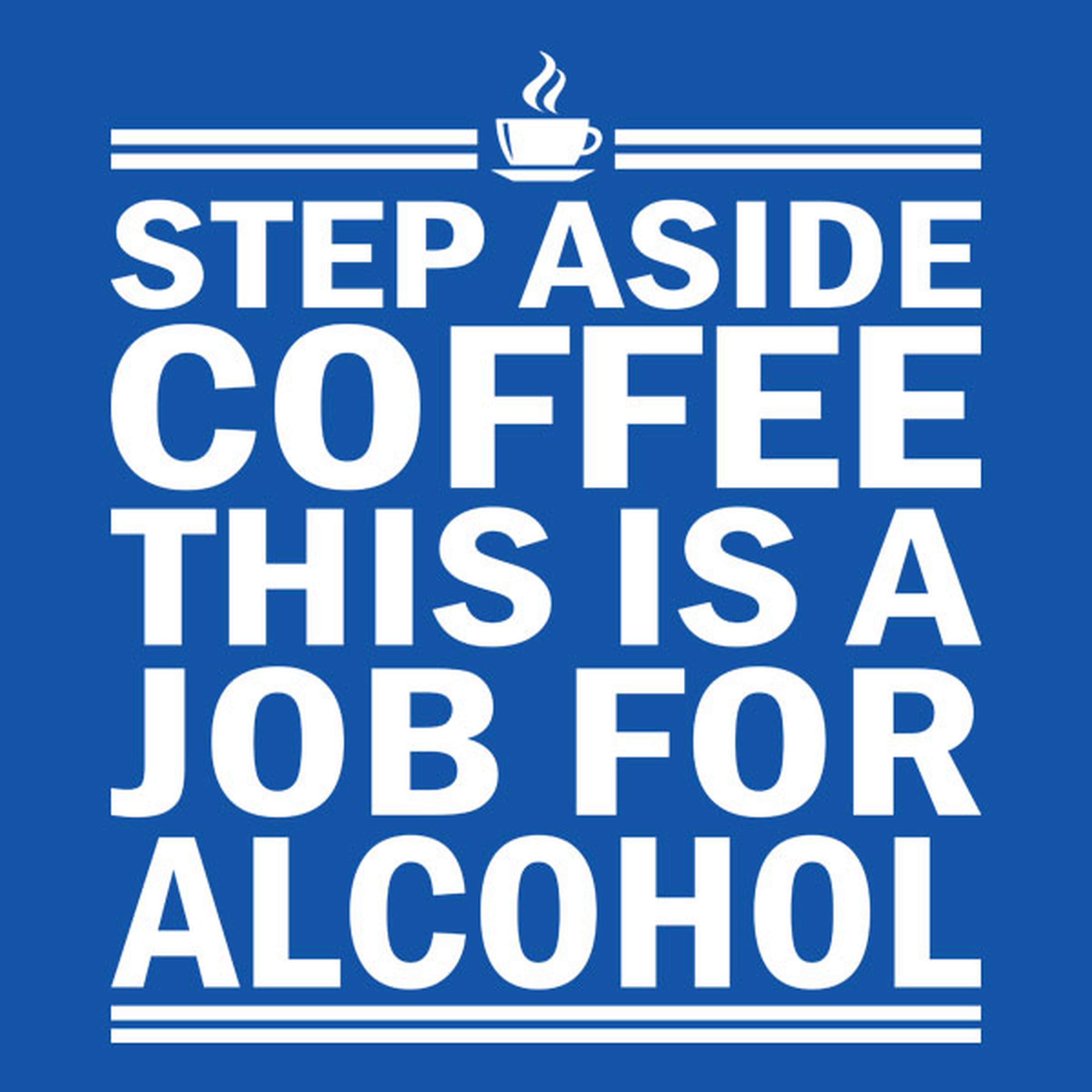 Step aside coffee