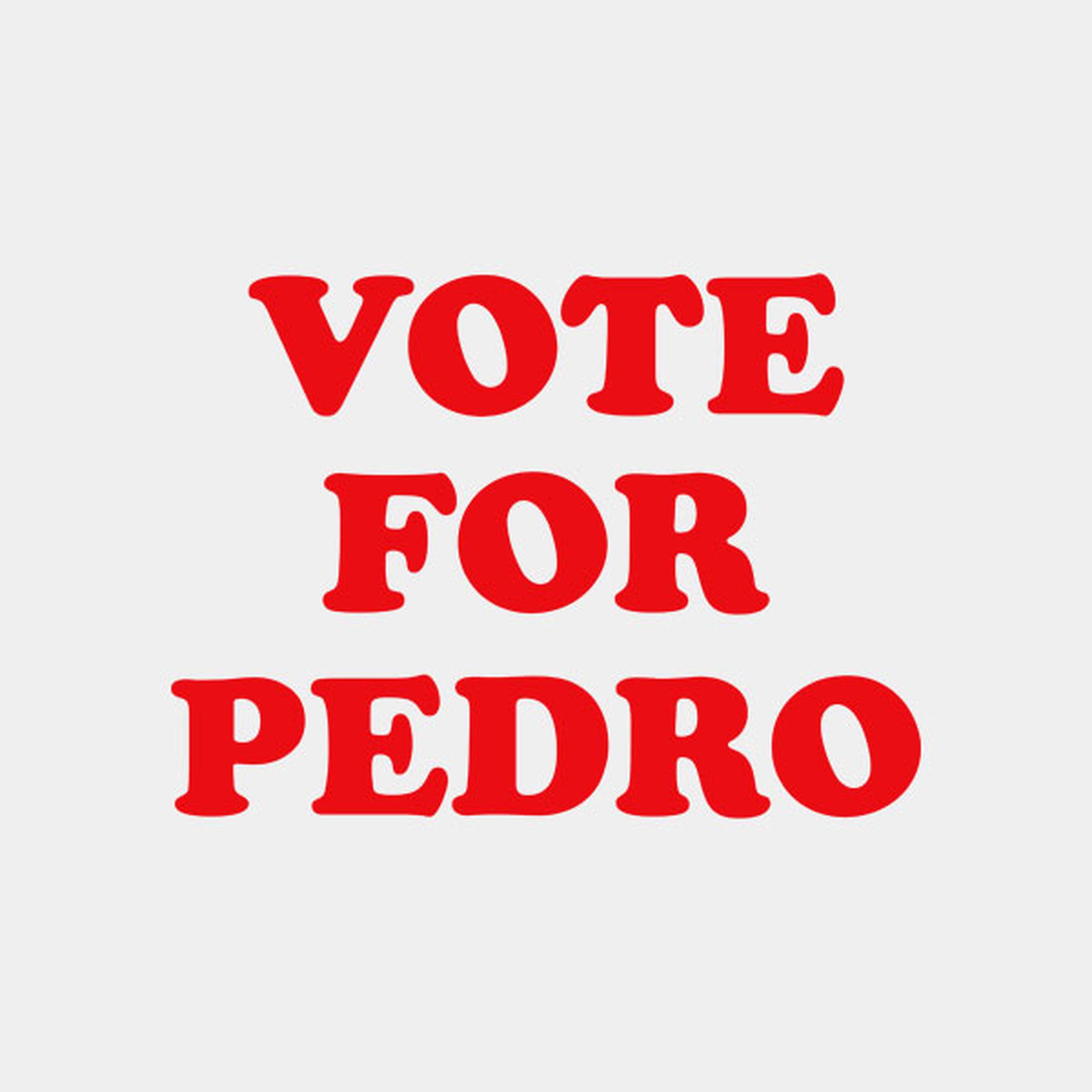 Vote For Pedro - T-shirt
