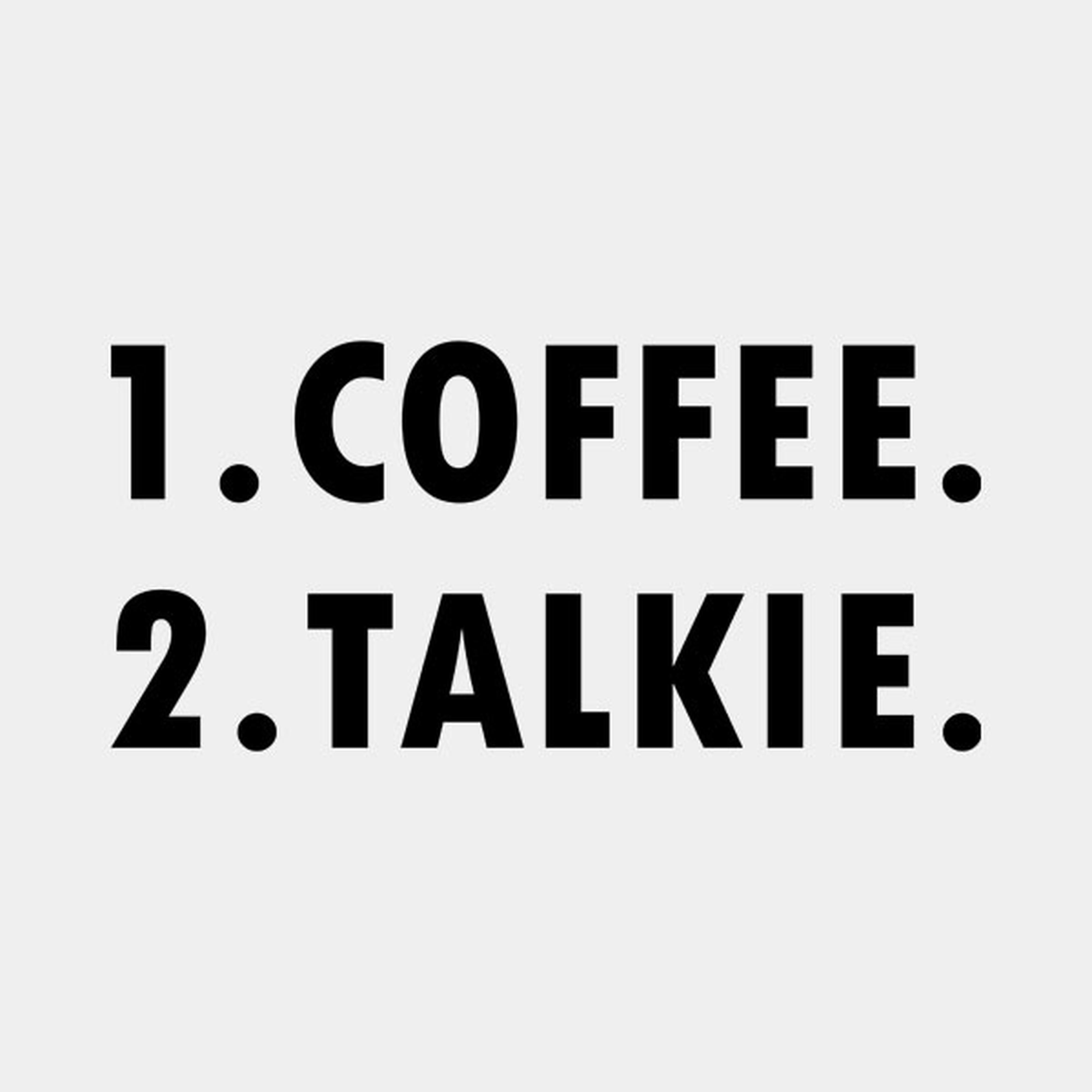 1.Coffee 2.Talkee - T-shirt