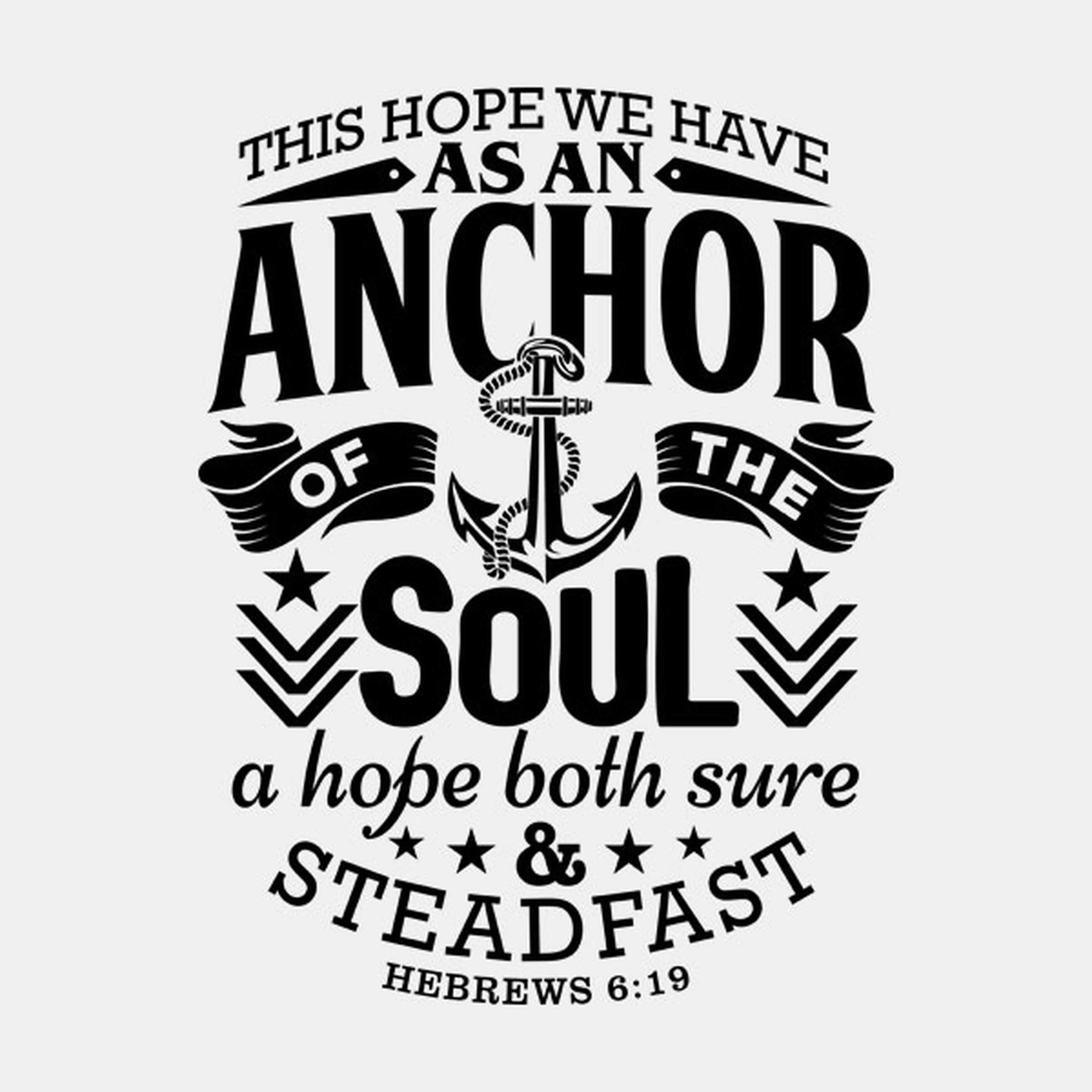 This hope we have as an anchor - T-shirt