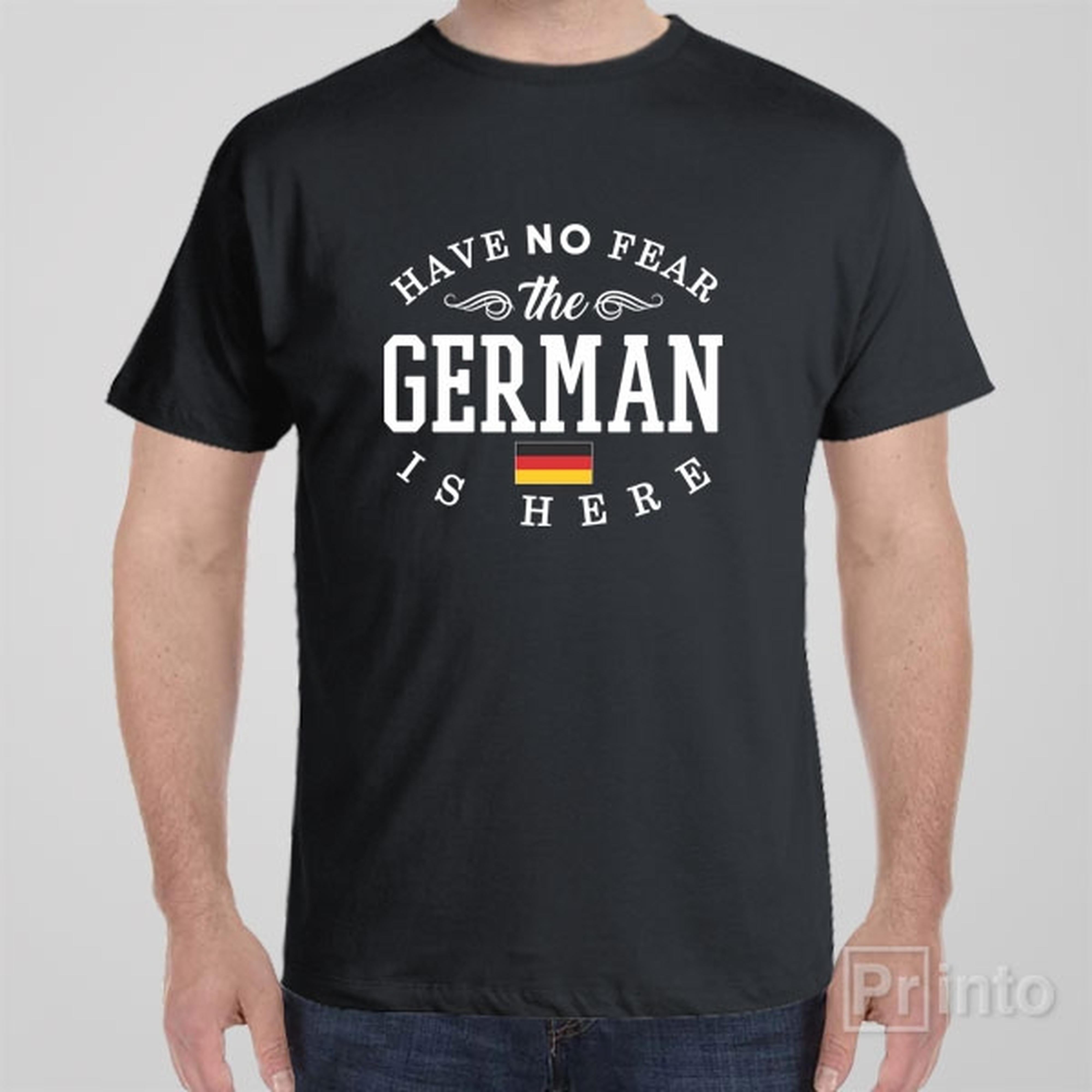 have-no-fear-the-german-is-here-t-shirt