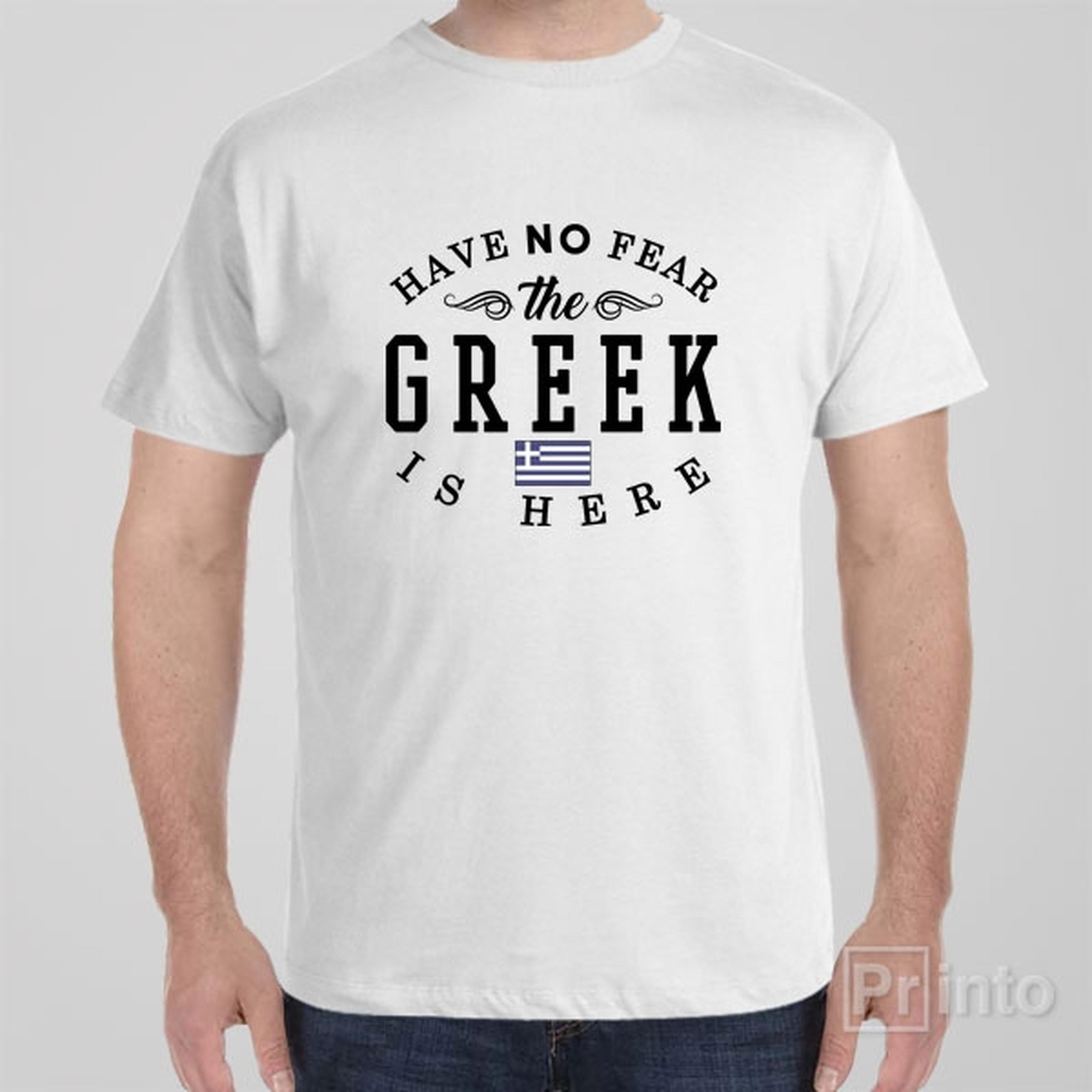 have-no-fear-the-greek-is-here-t-shirt