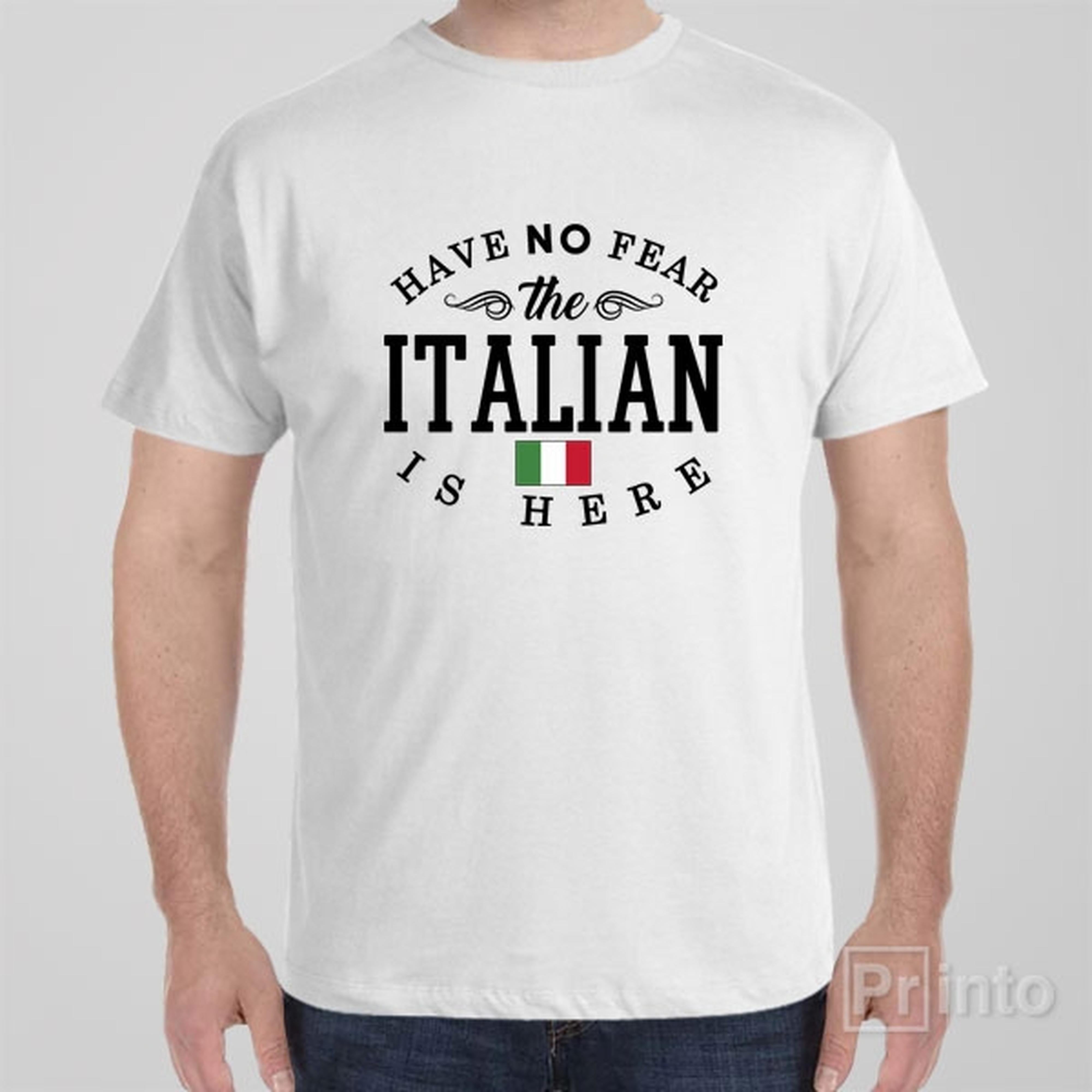 have-no-fear-the-italian-is-here-t-shirt