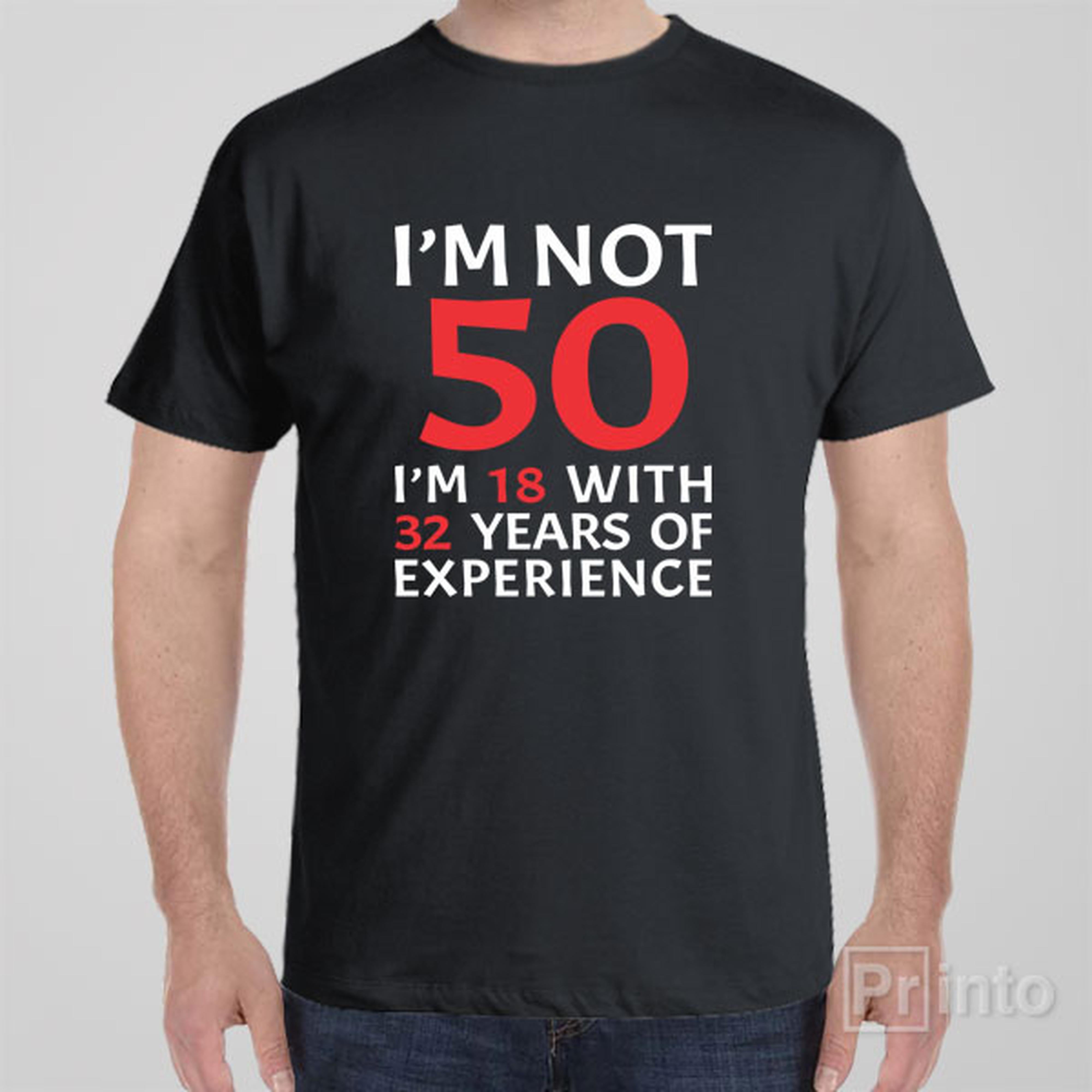 i-am-not-50-t-shirt