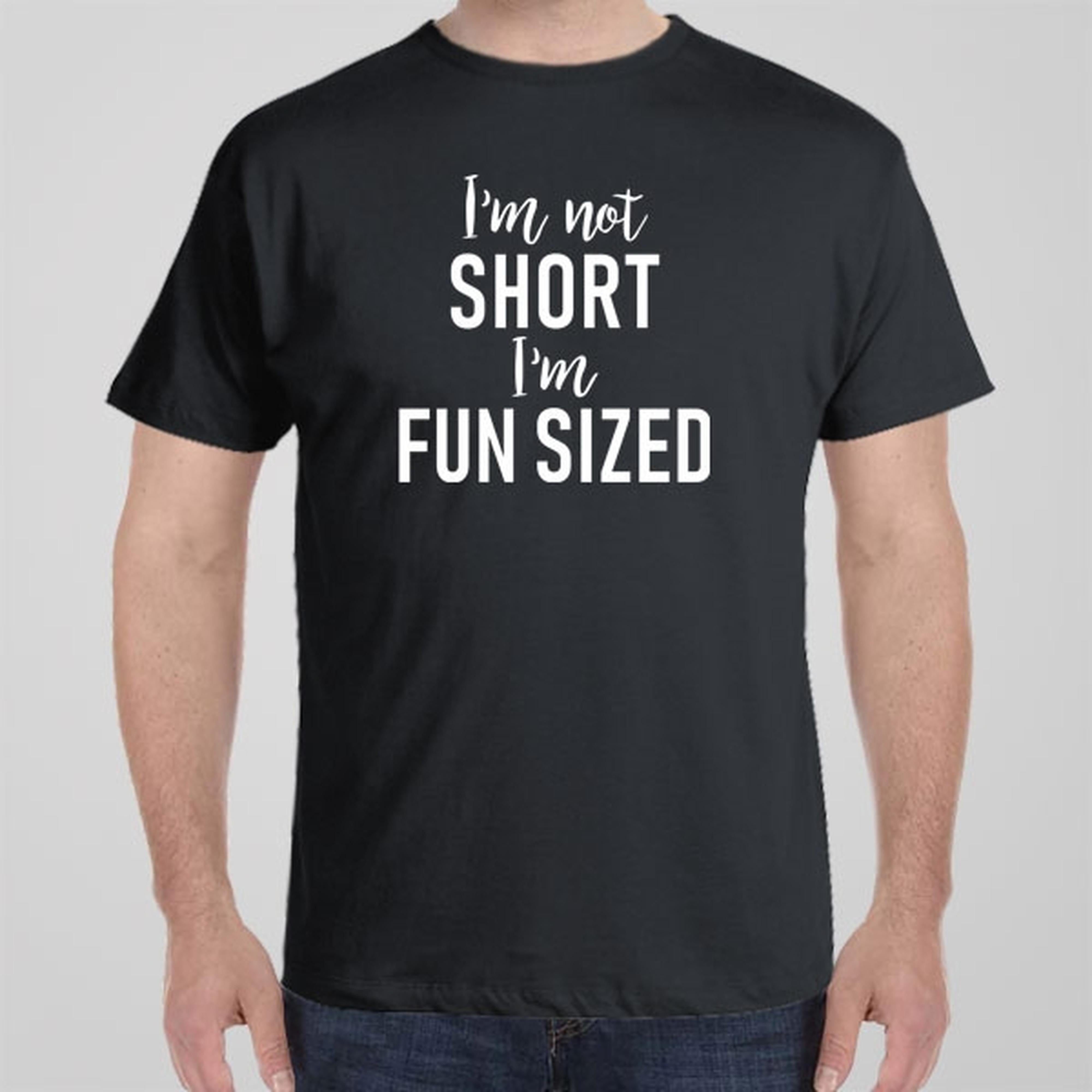 im-not-short-im-fun-sized-t-shirt