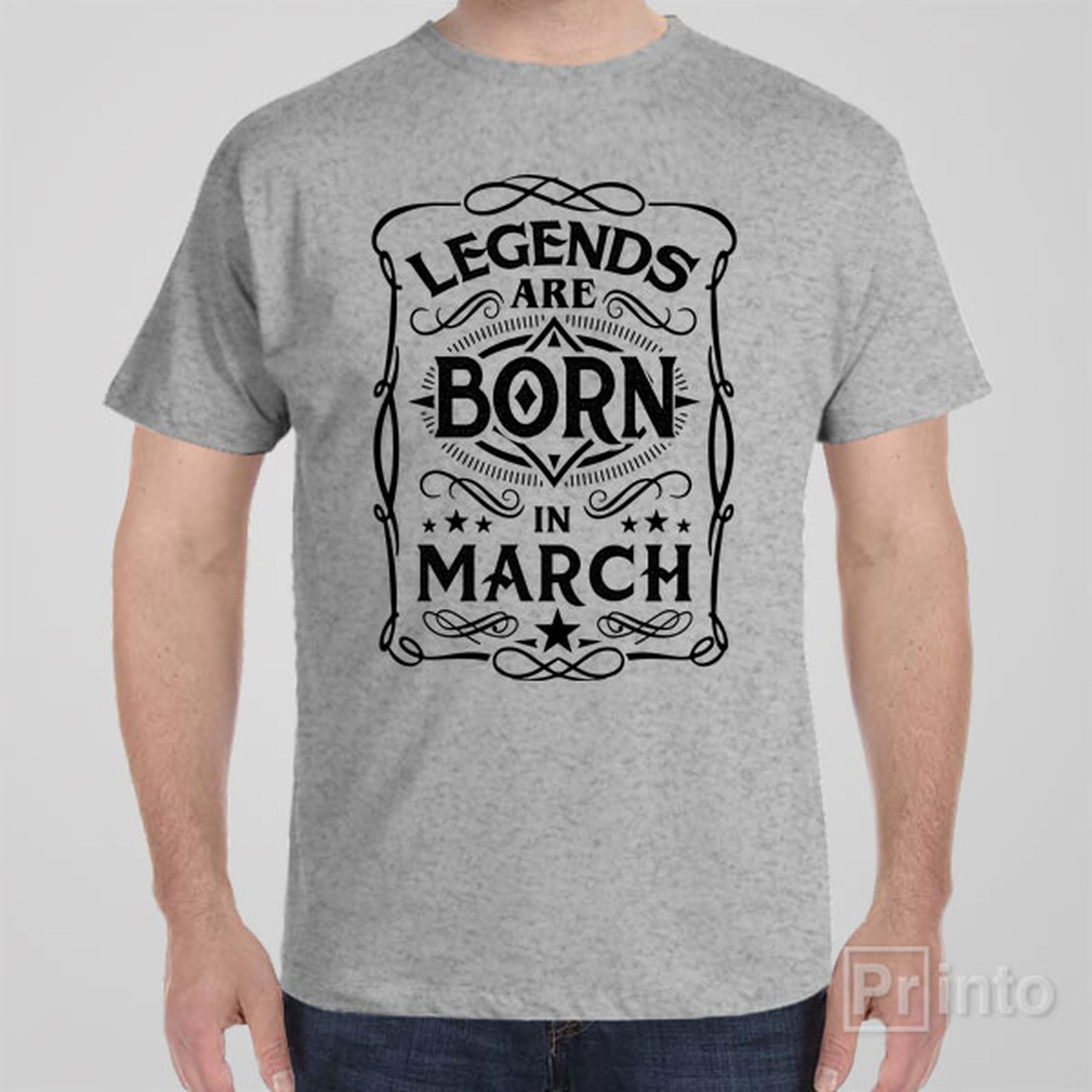 legends-are-born-in-march-t-shirt