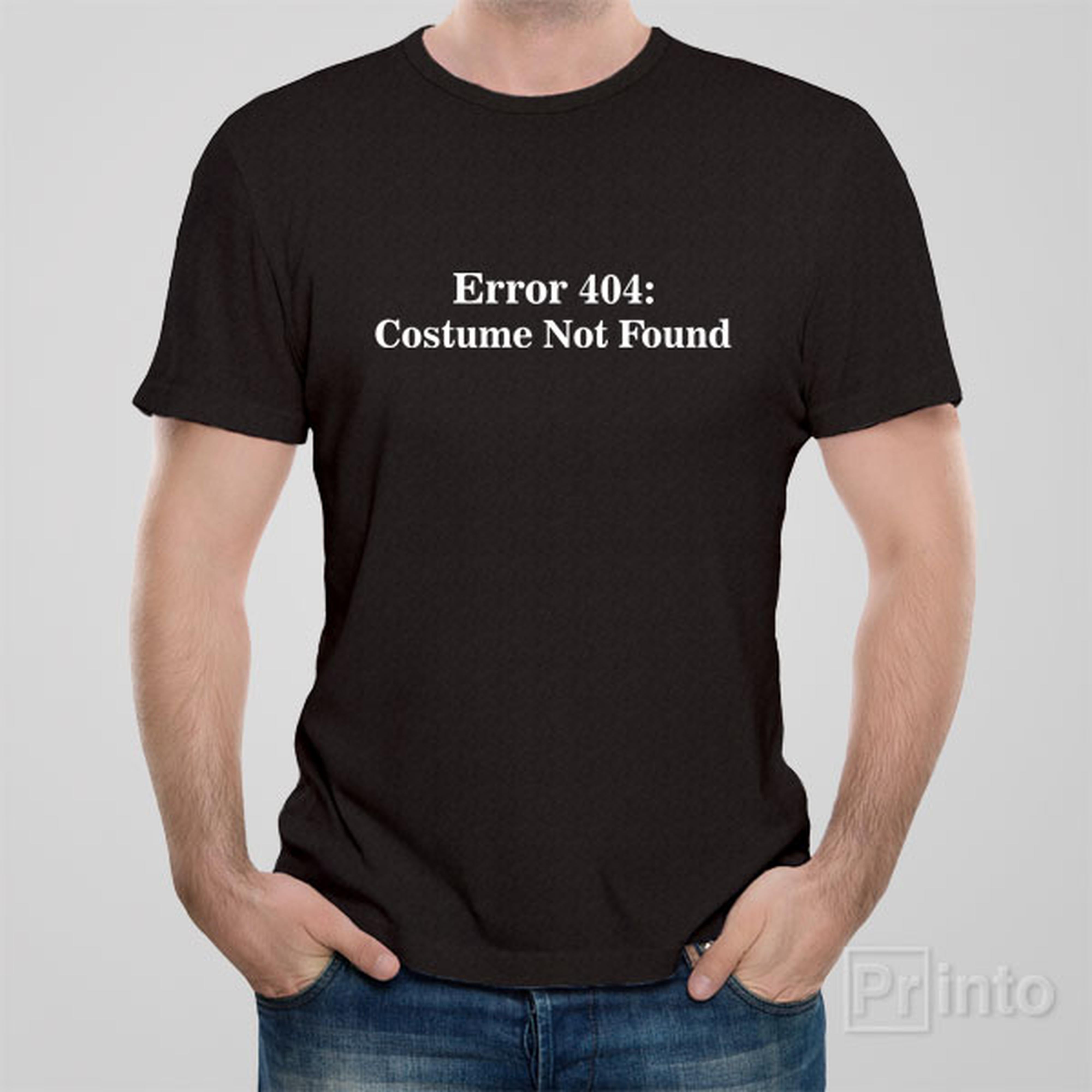 error-404-costume-not-found-t-shirt