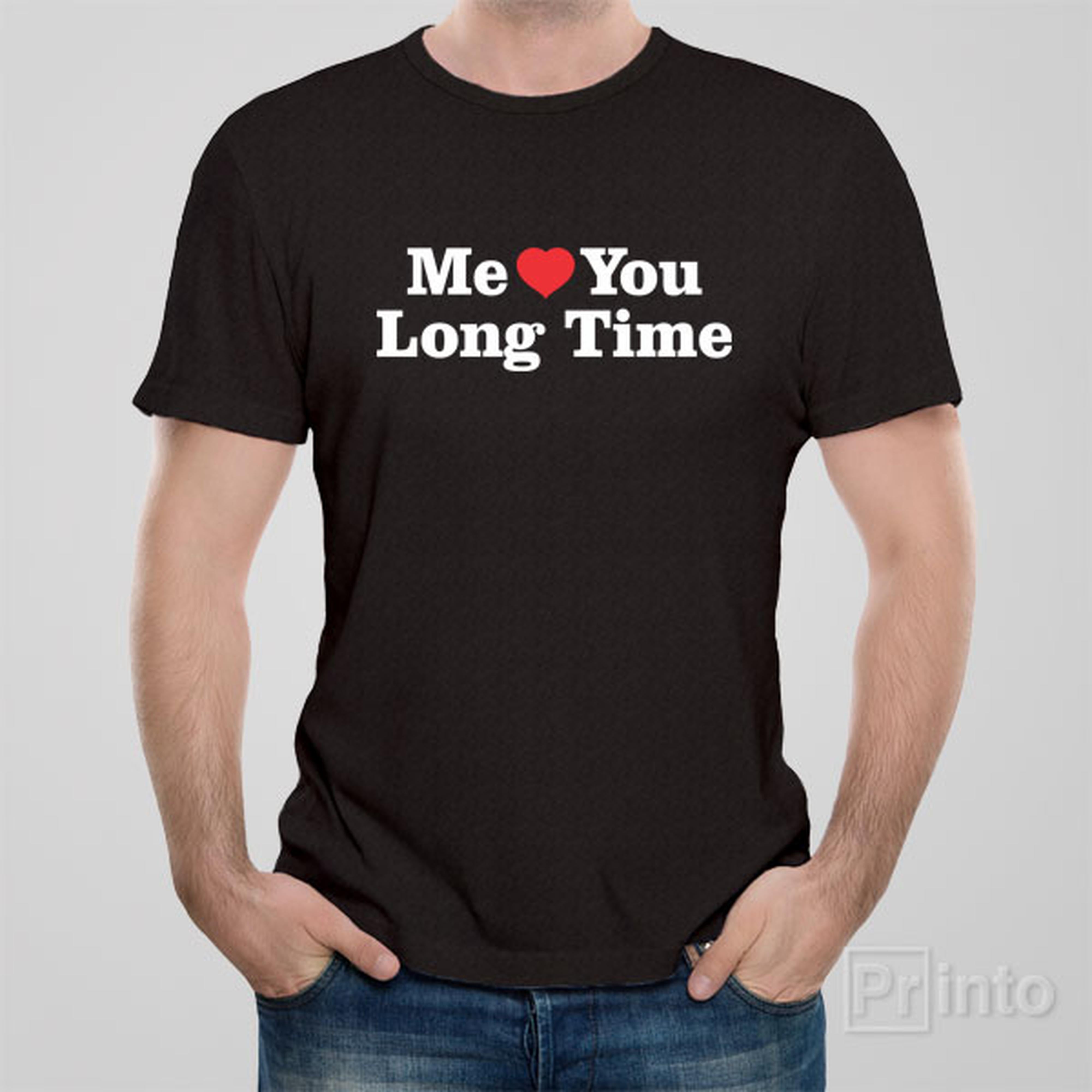 me-love-you-long-time-1