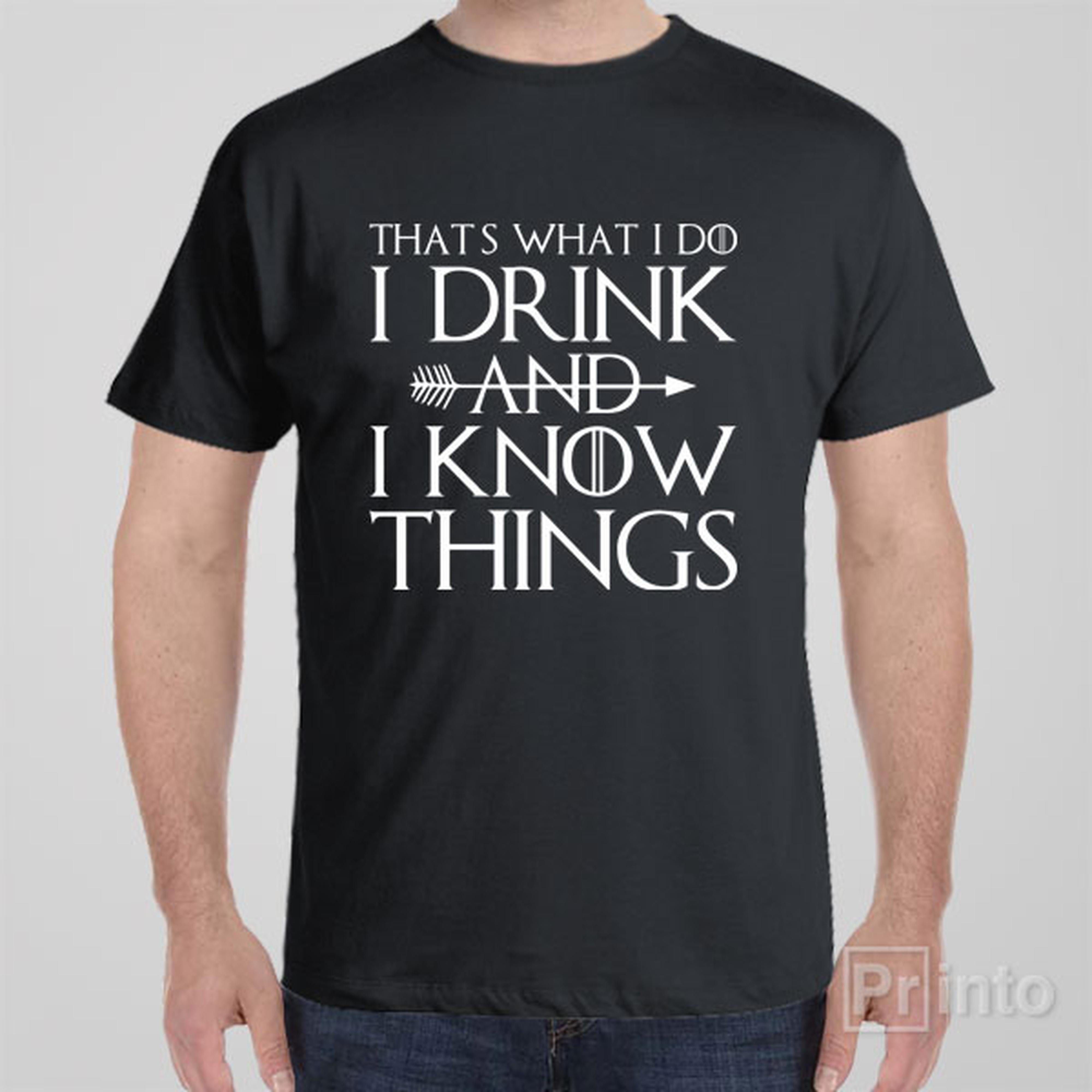 i-drink-and-i-know-things-t-shirt
