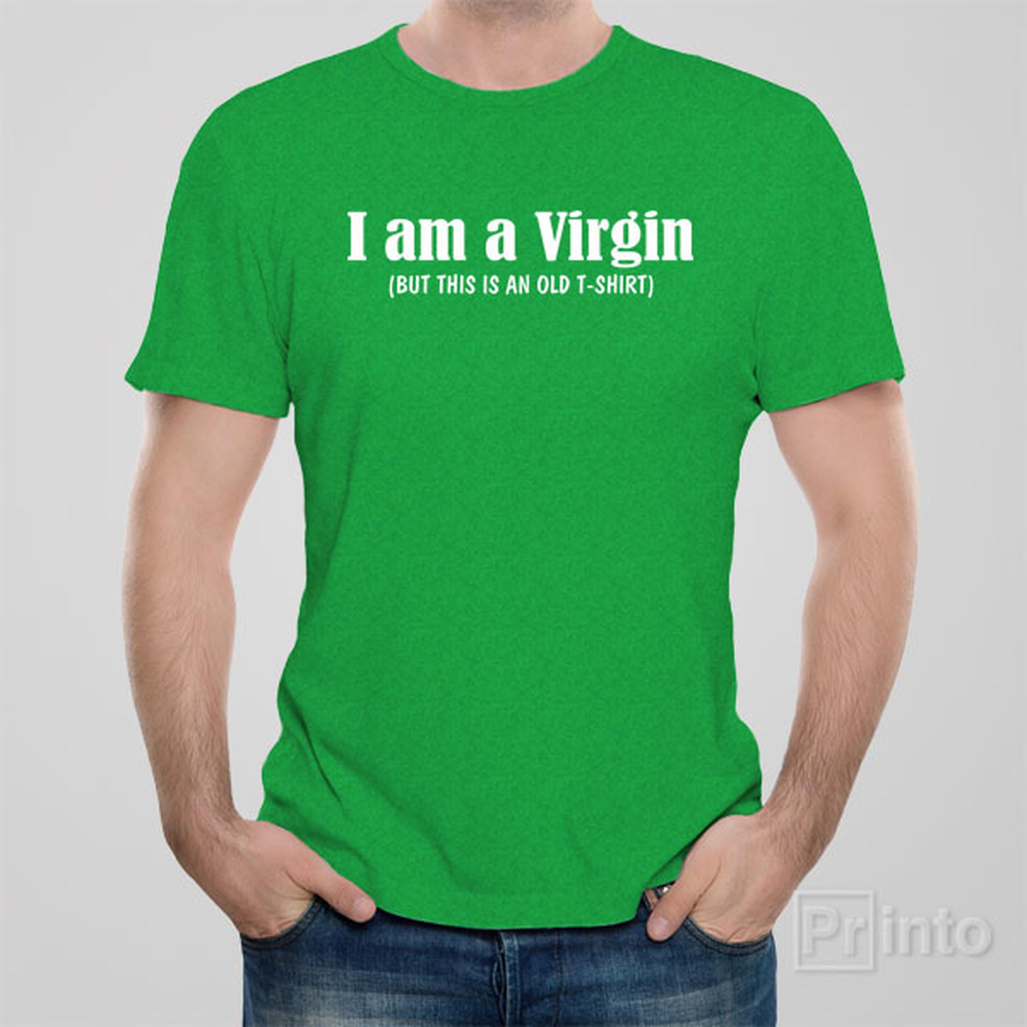 i-am-virgin-but-this-is-an-old-shirt-t-shirt
