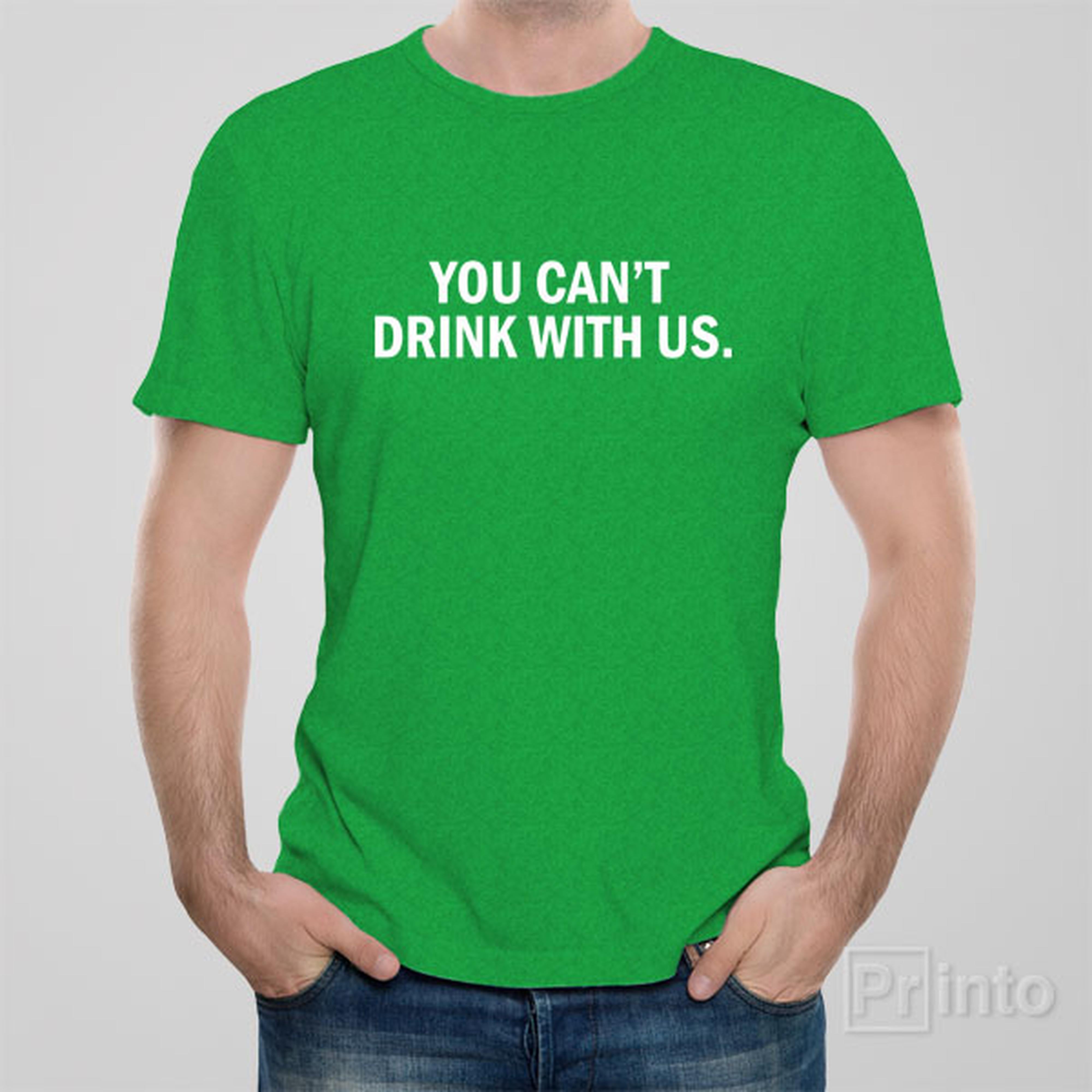 you-cant-drink-with-us