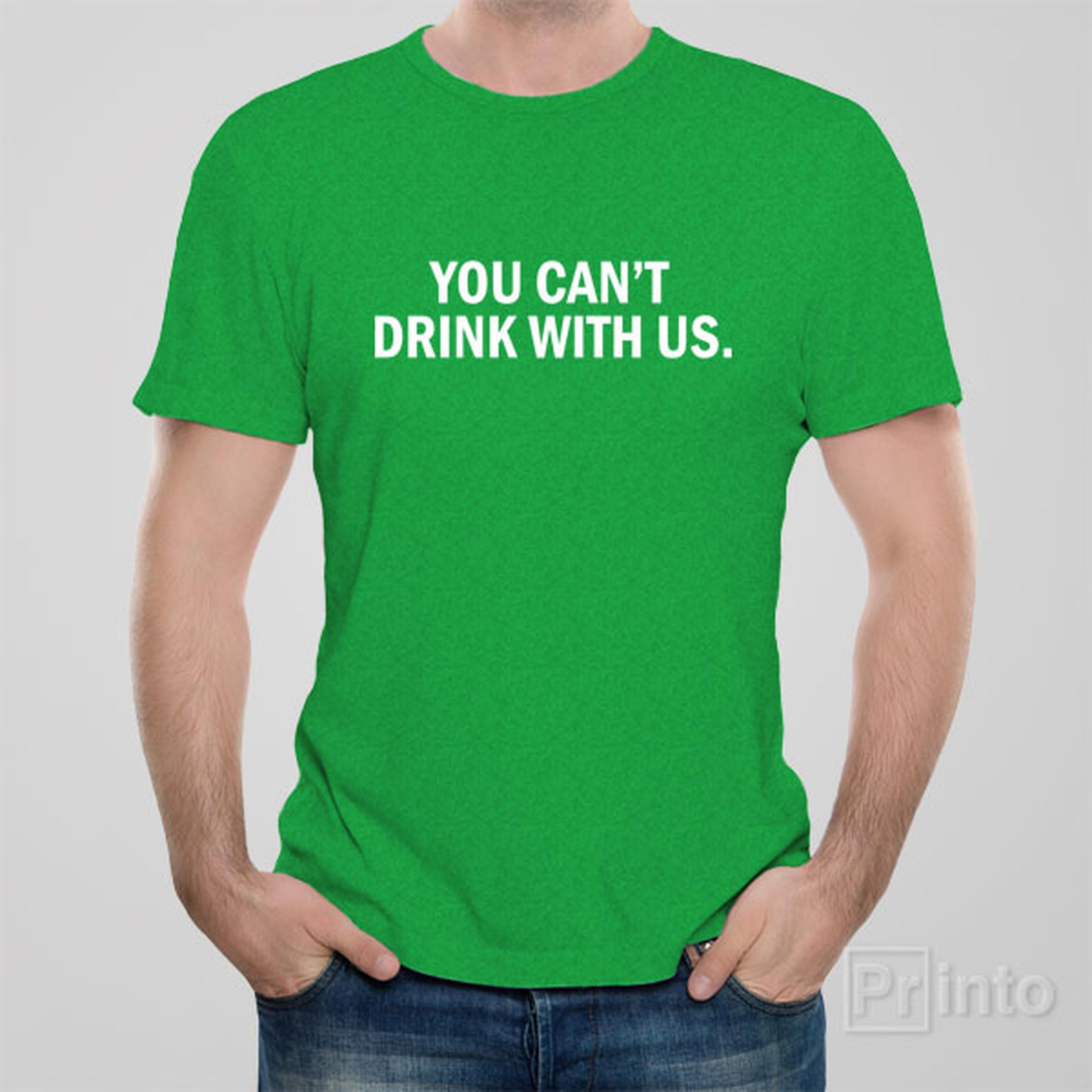you-cant-drink-with-us