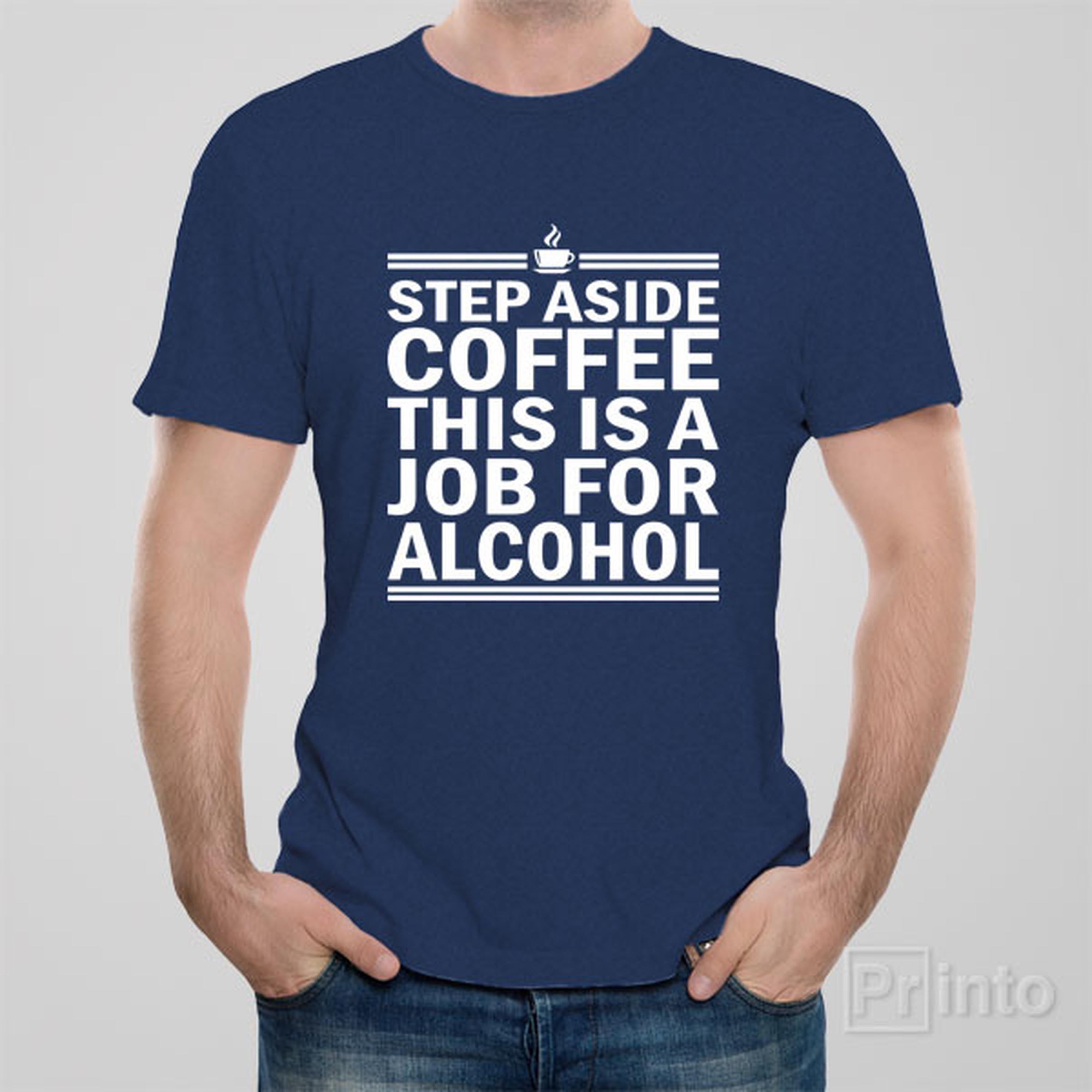 step-aside-coffee-t-shirt