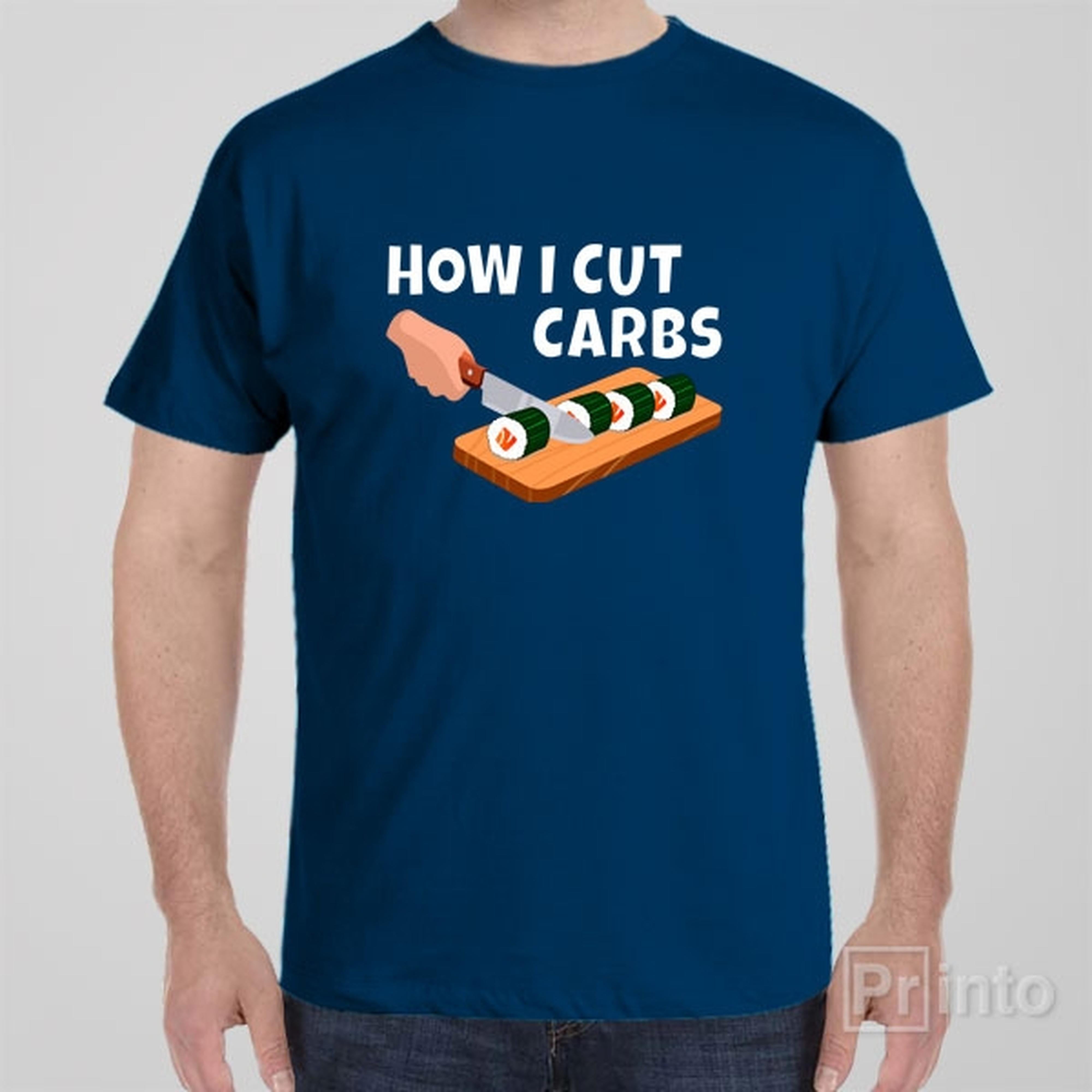 how-i-cut-carbs-sushi-t-shirt