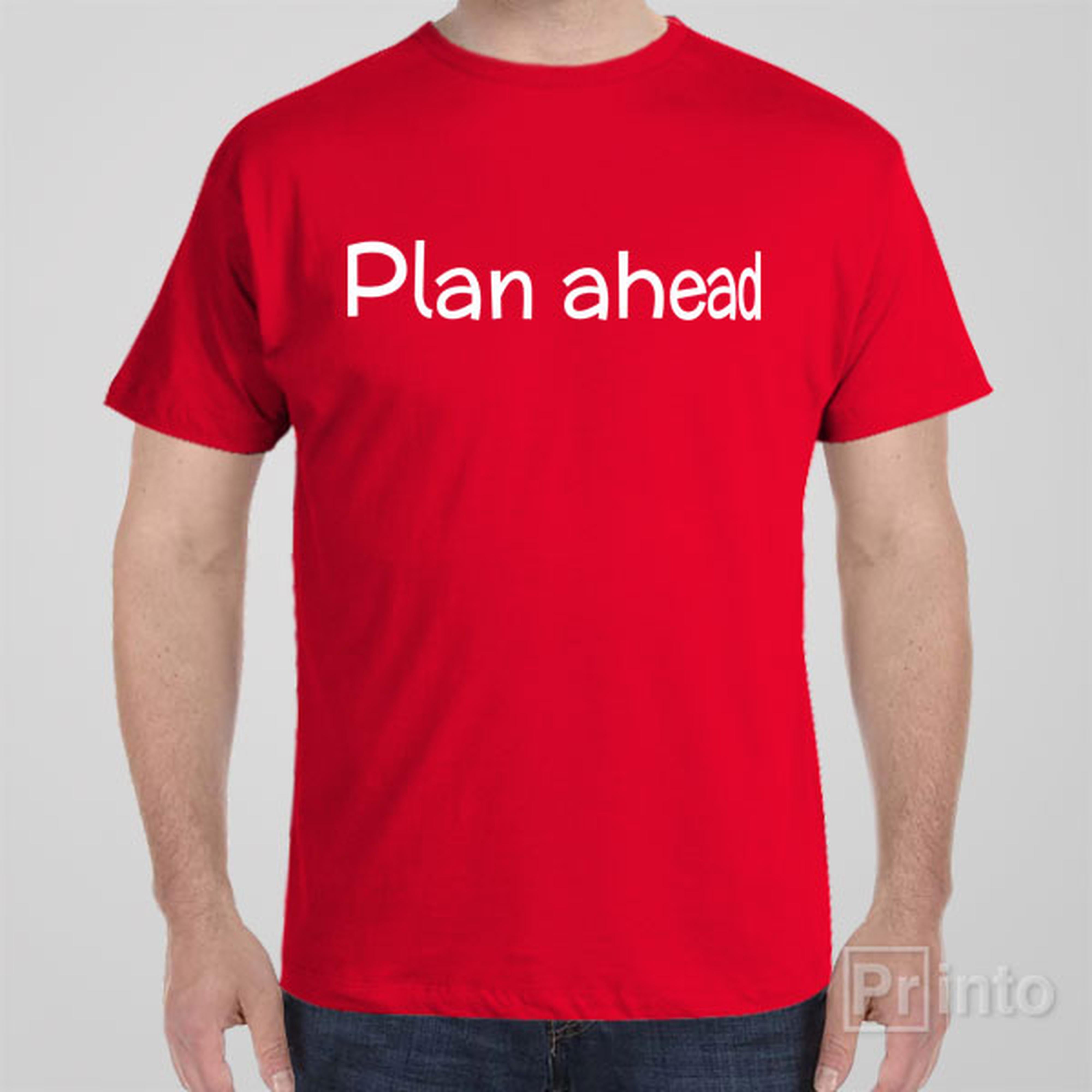 plan-ahead-t-shirt