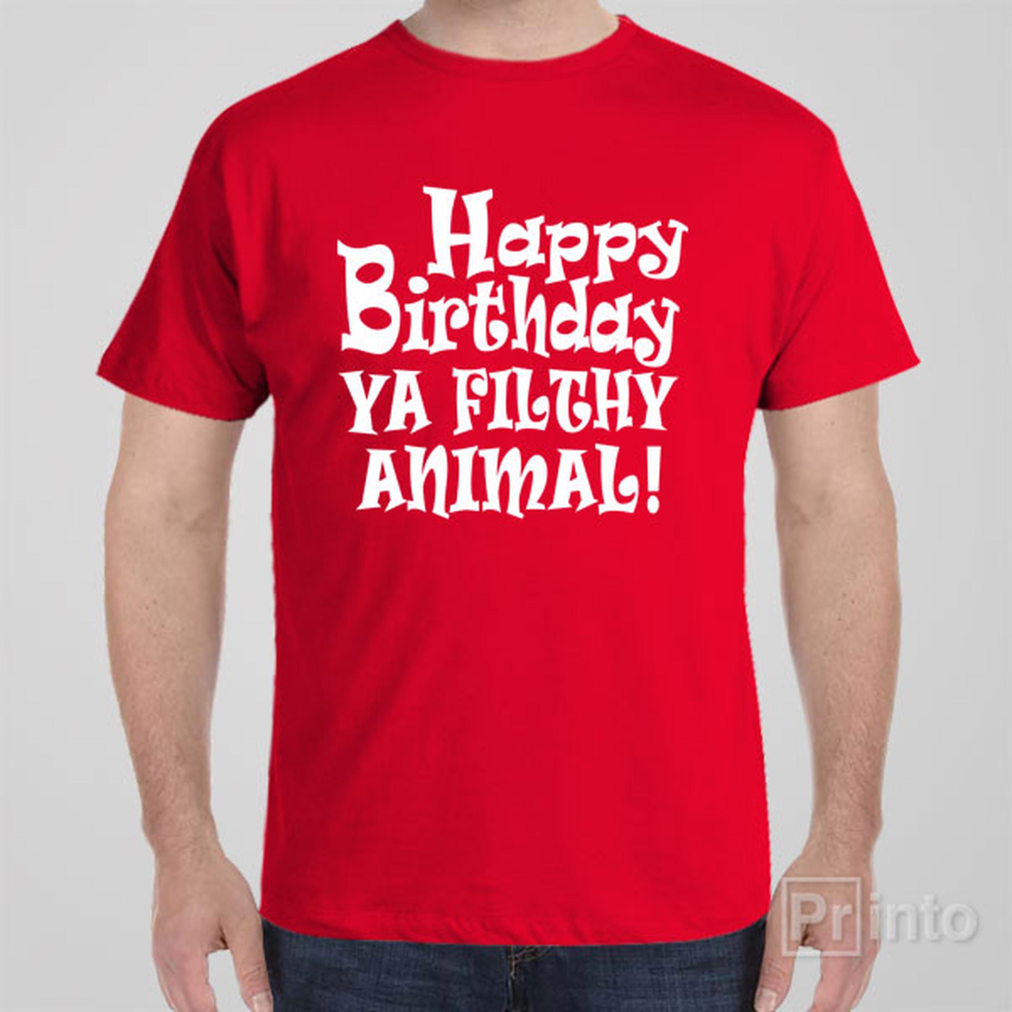 happy-birthday-you-filthy-animal-t-shirt
