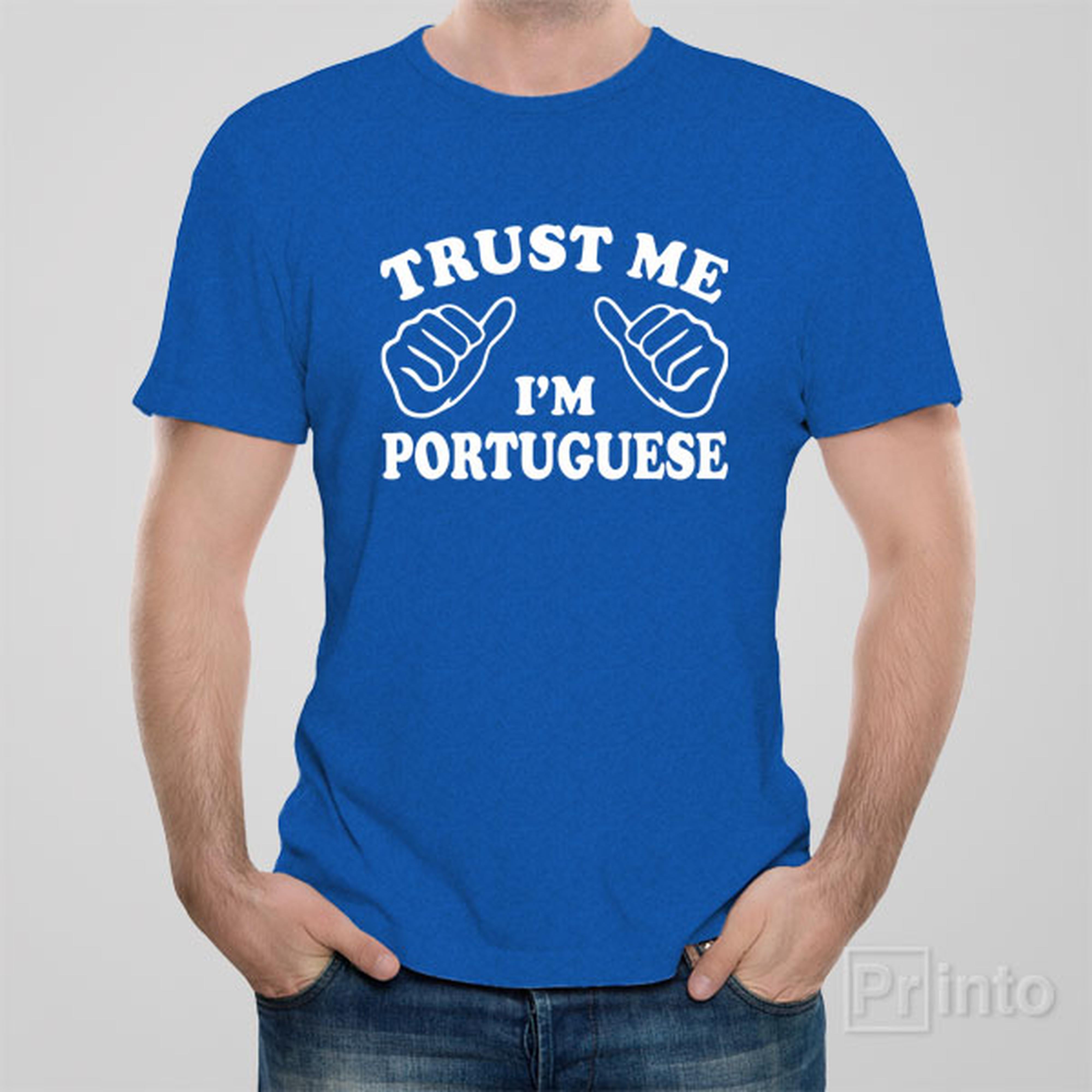 trust-me-i-am-portuguese-t-shirt