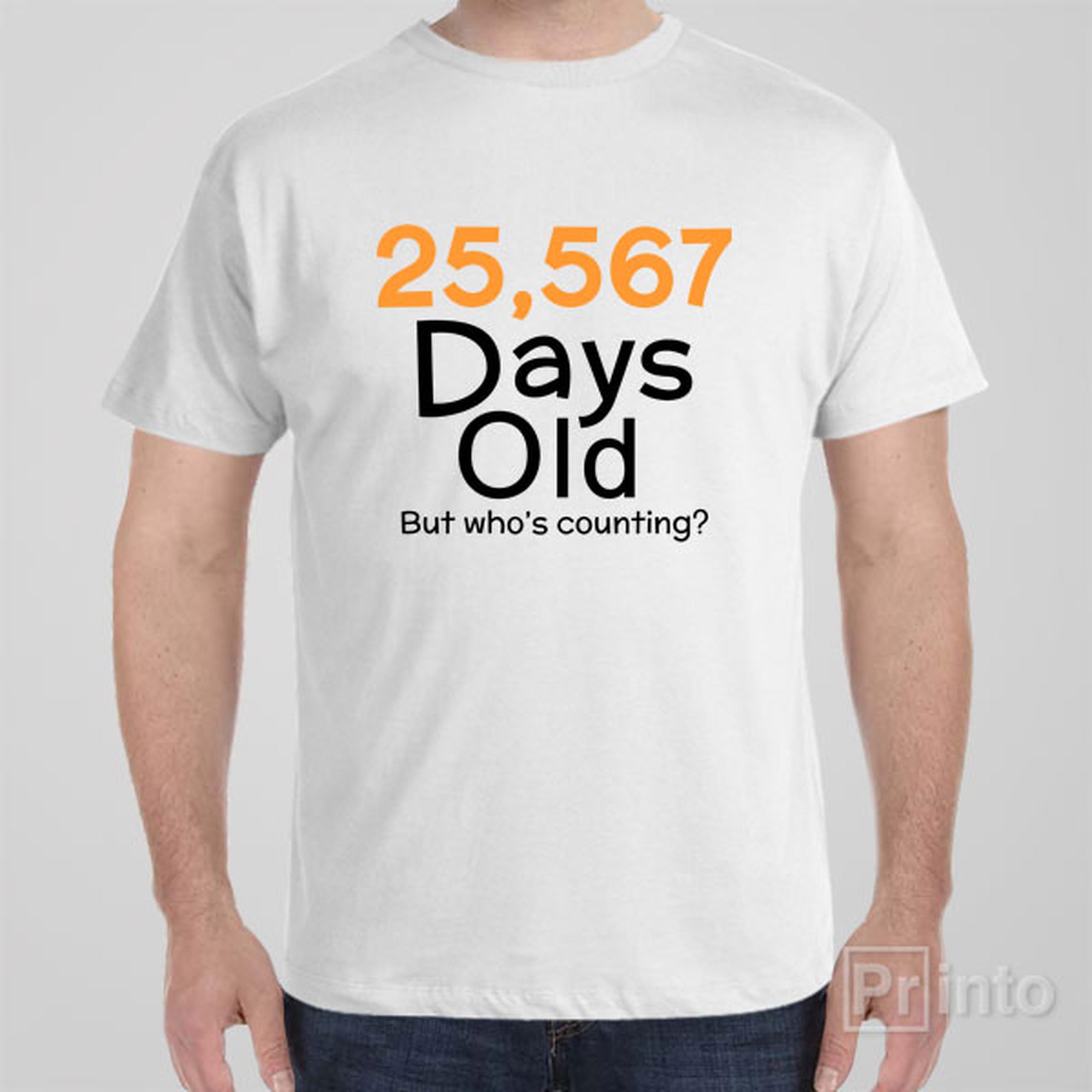25-567-days-old-70yo-t-shirt